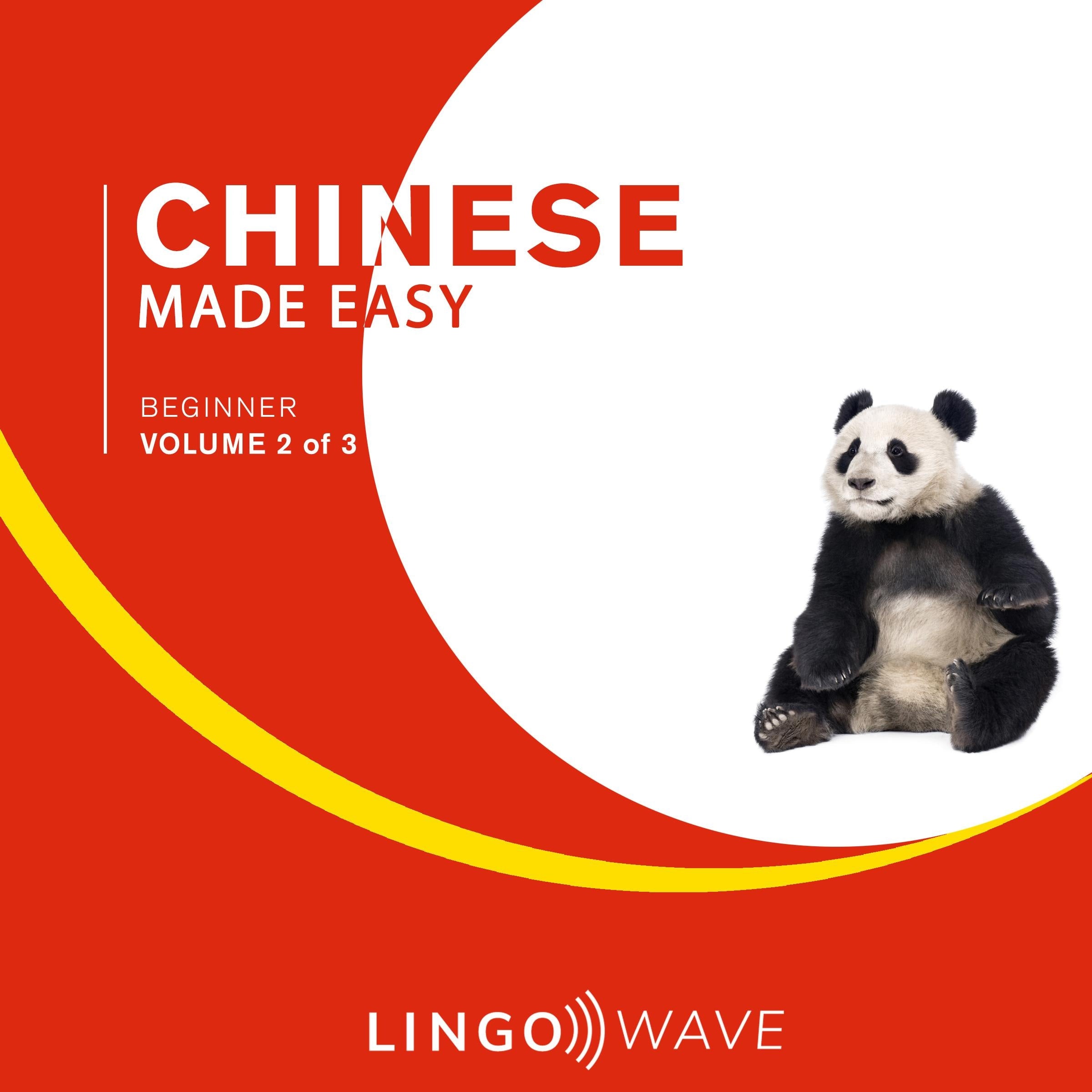 Mandarin Made Easy - Beginner - Volume 2 of 3