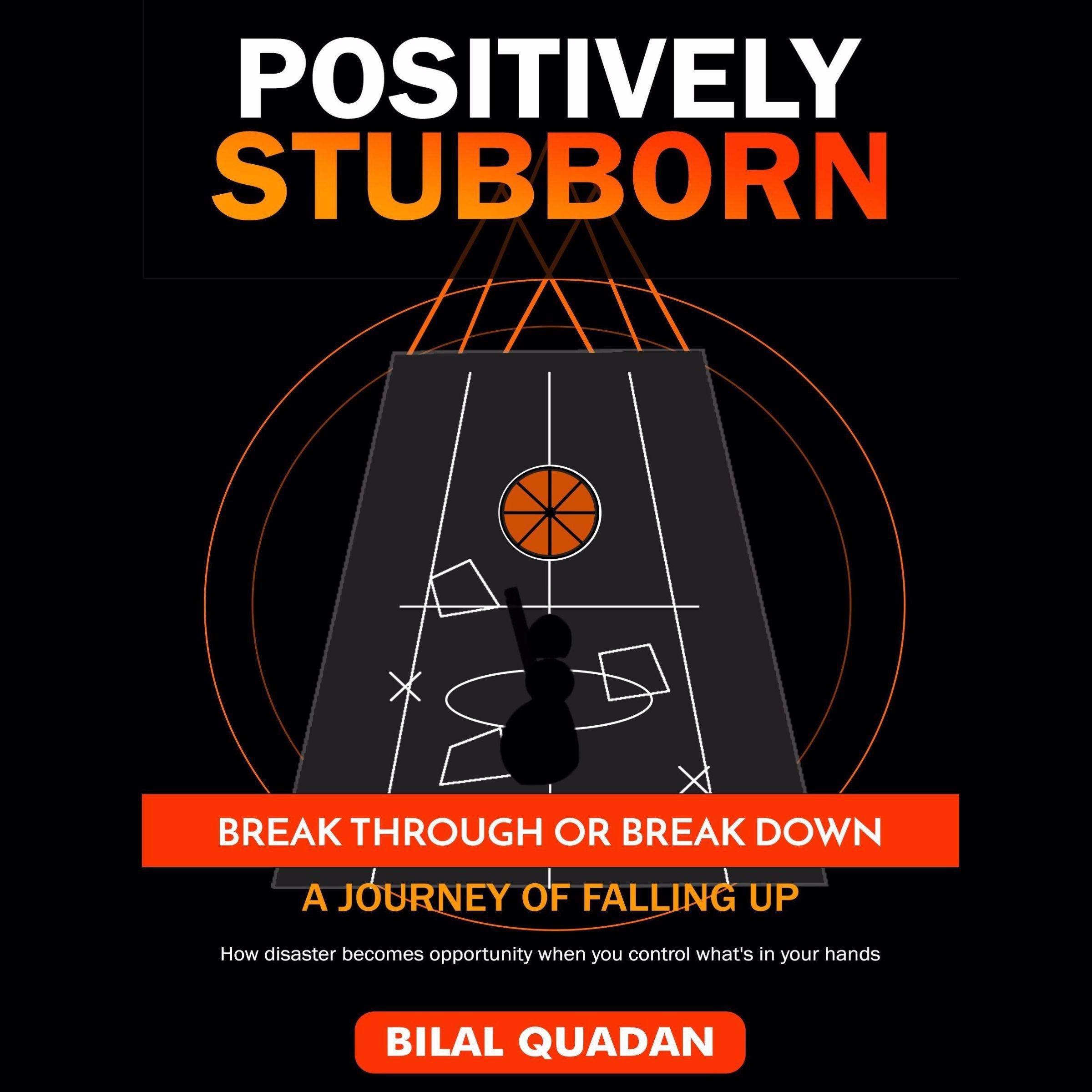 Positively Stubborn