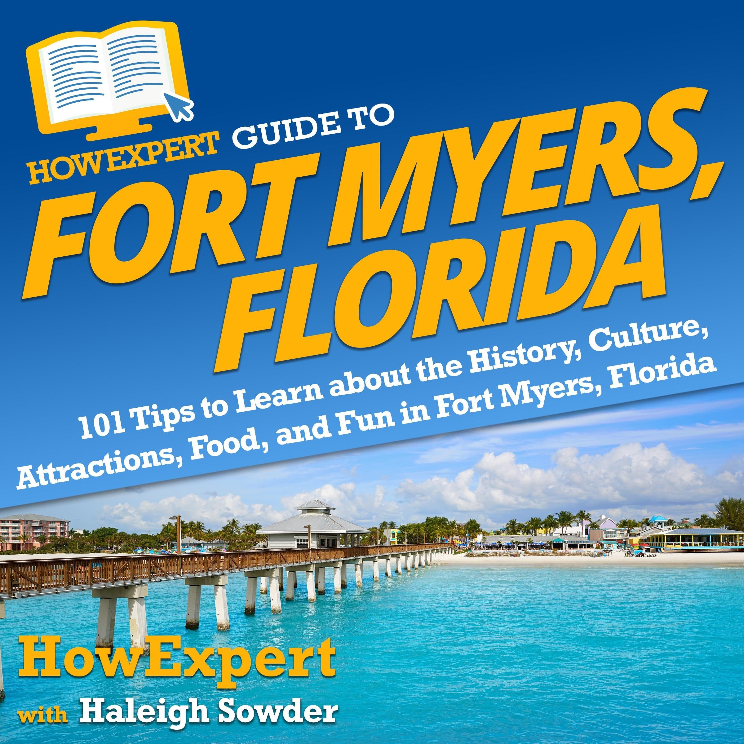 HowExpert Guide to Fort Myers, Florida
