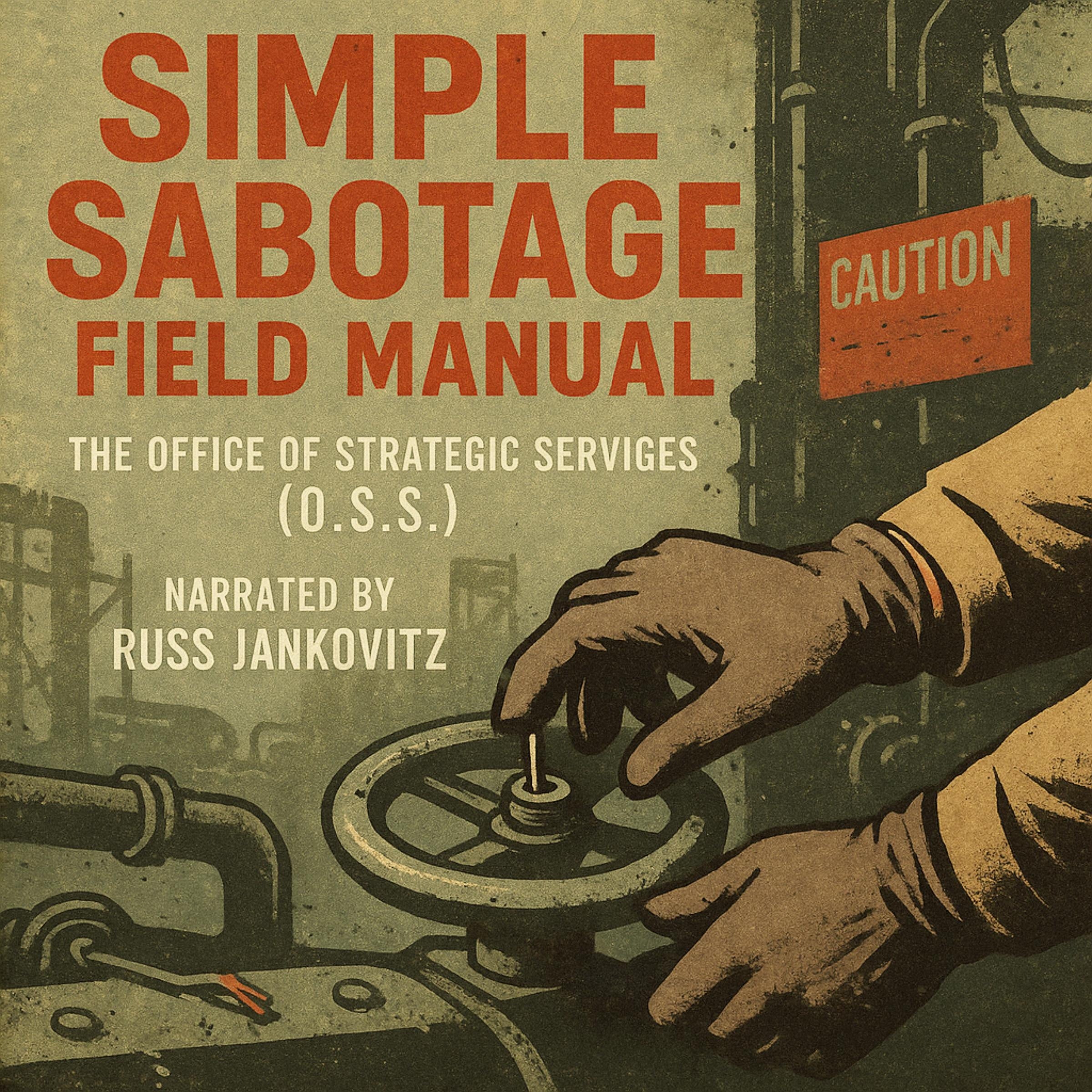 Simple Sabotage Field Manual