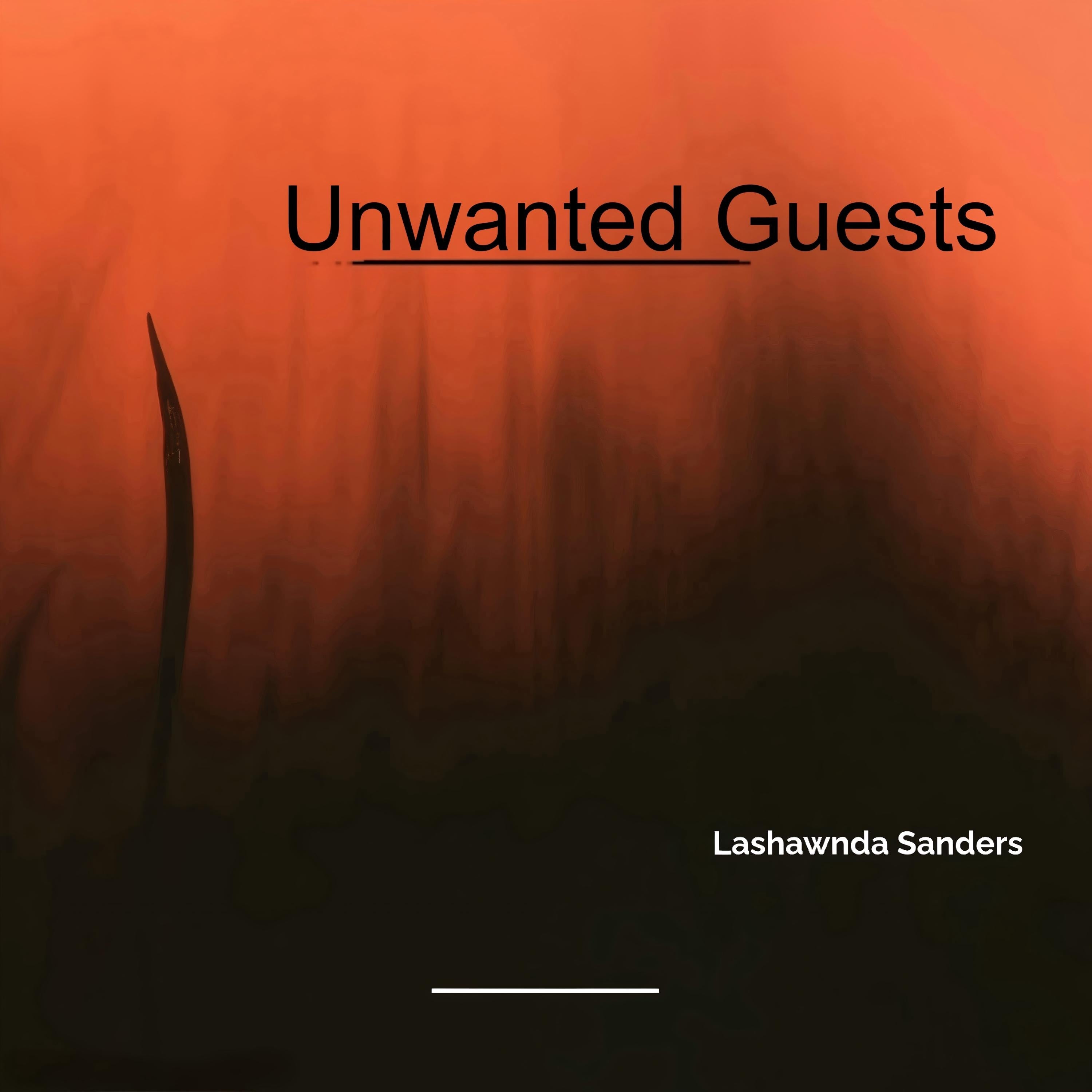 Unwanted Guests
