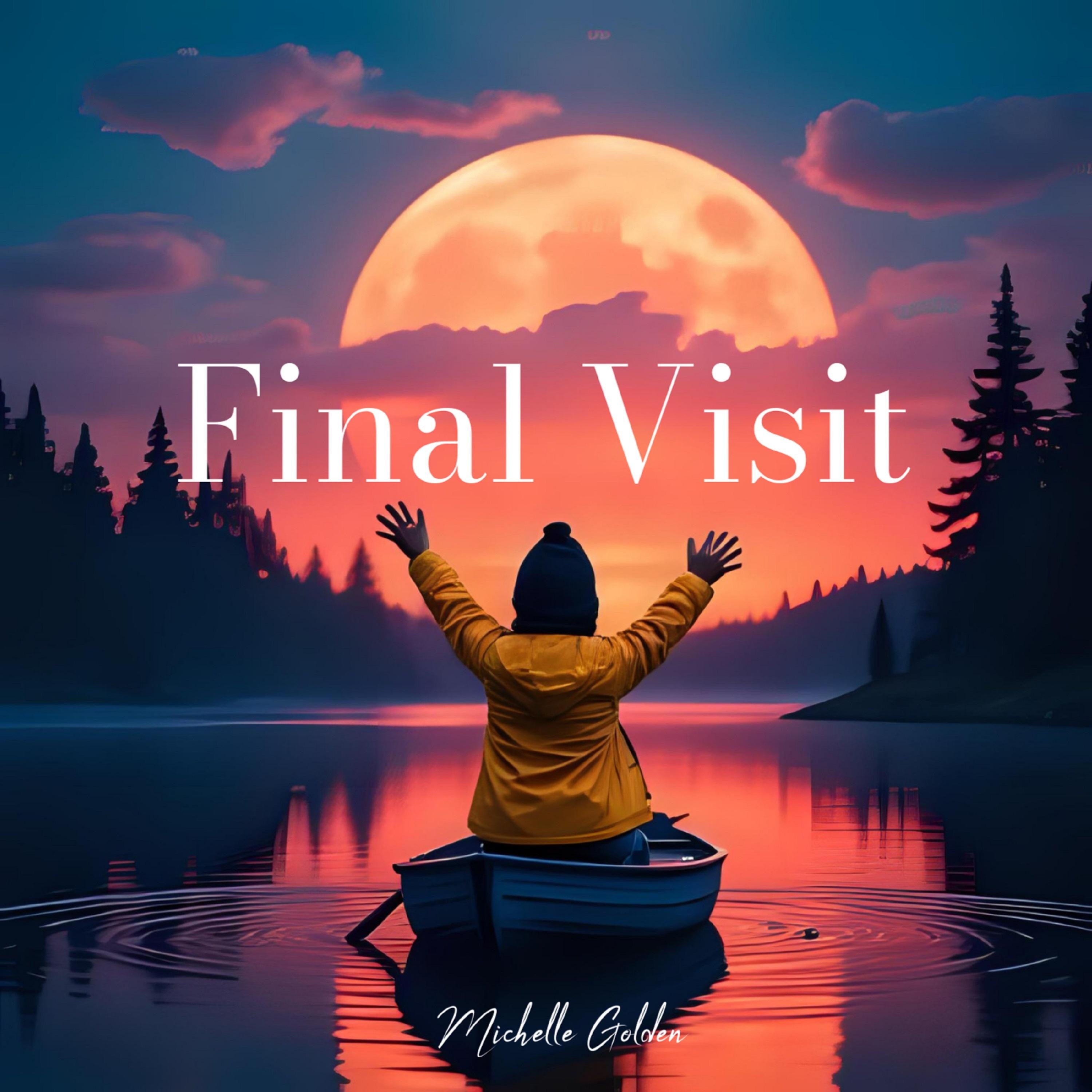 Final Visit