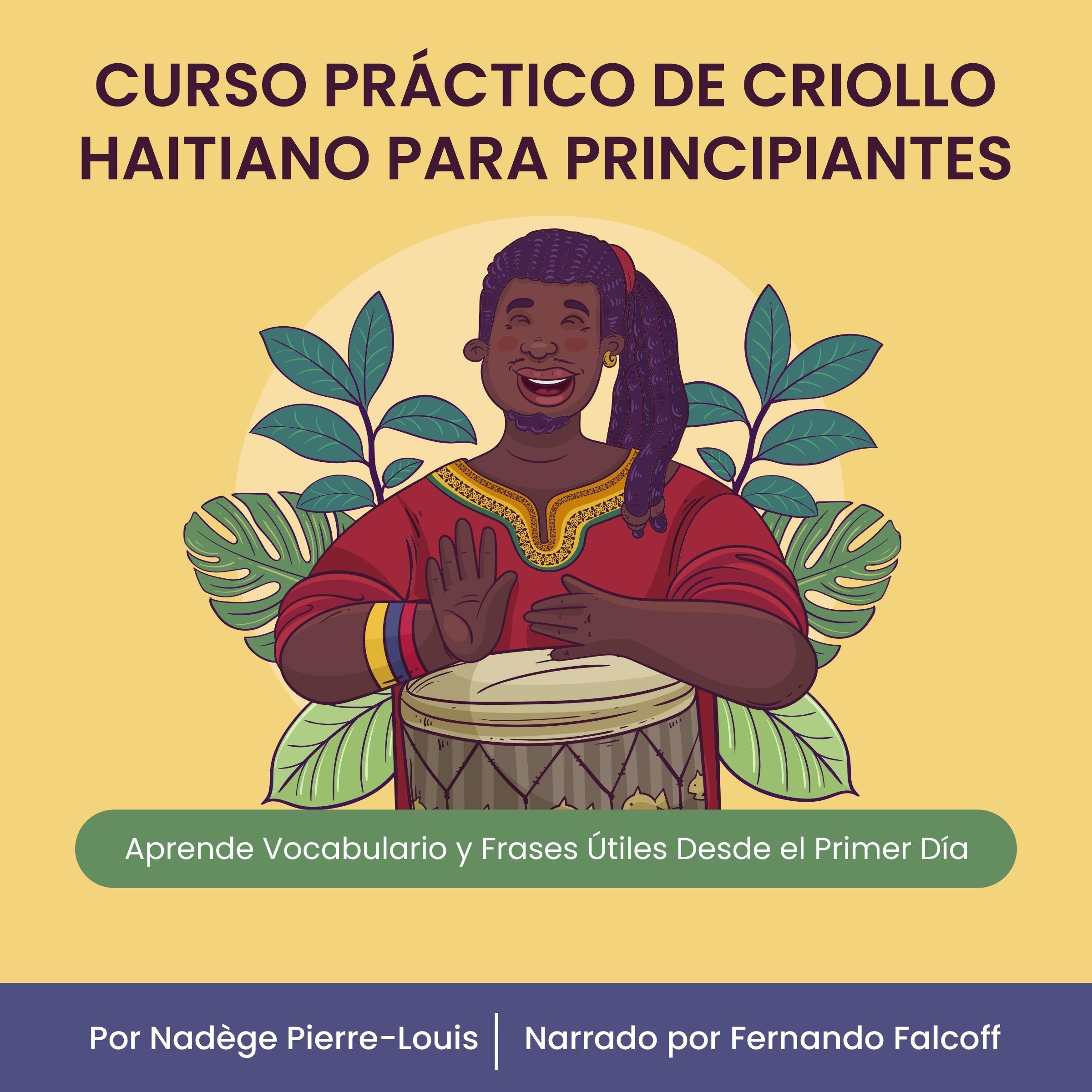 Curso Práctico de Criollo Haitiano para Principiantes