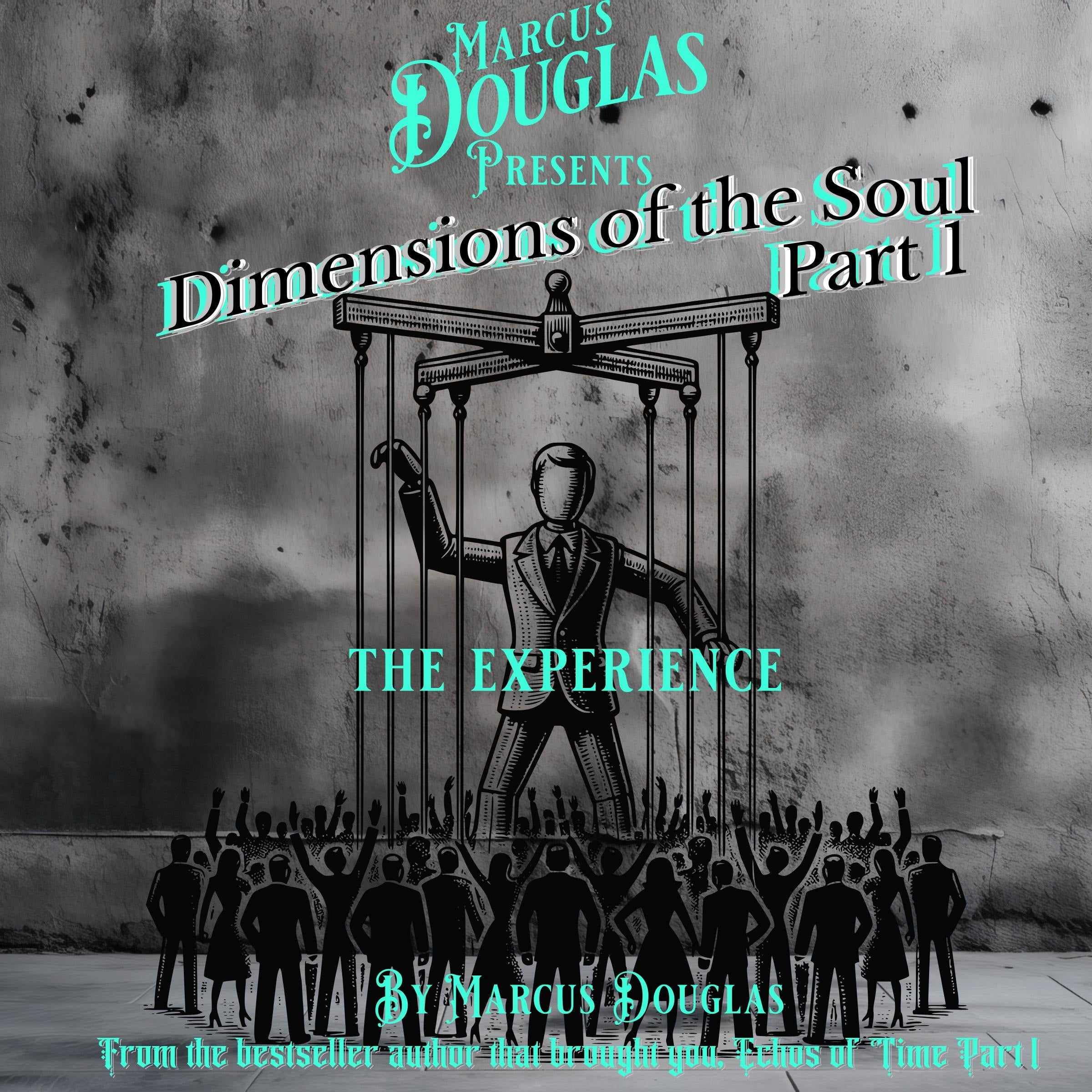 Marcus Douglas Presents Dimension of the Soul part 1