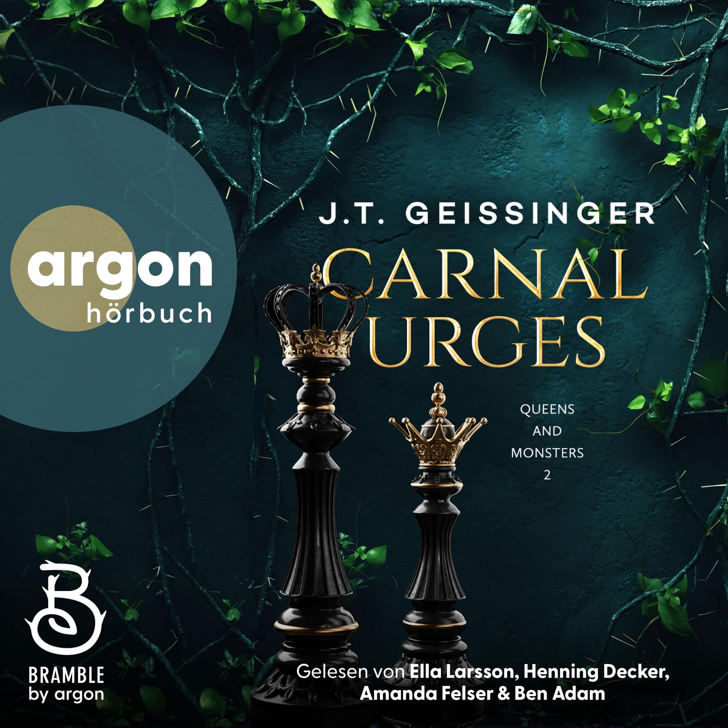 Carnal Urges - Queens and Monsters, Band 2 (Ungekürzte Lesung)