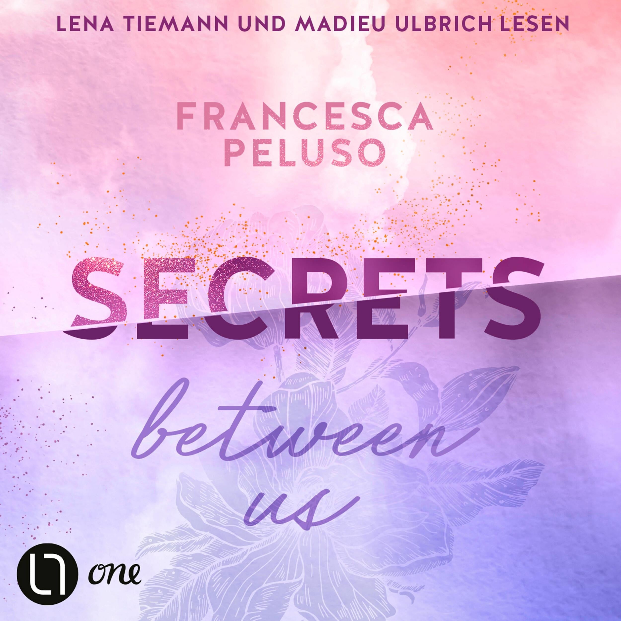Secrets between us - Ferham Creek, Teil 2 (Ungekürzt)