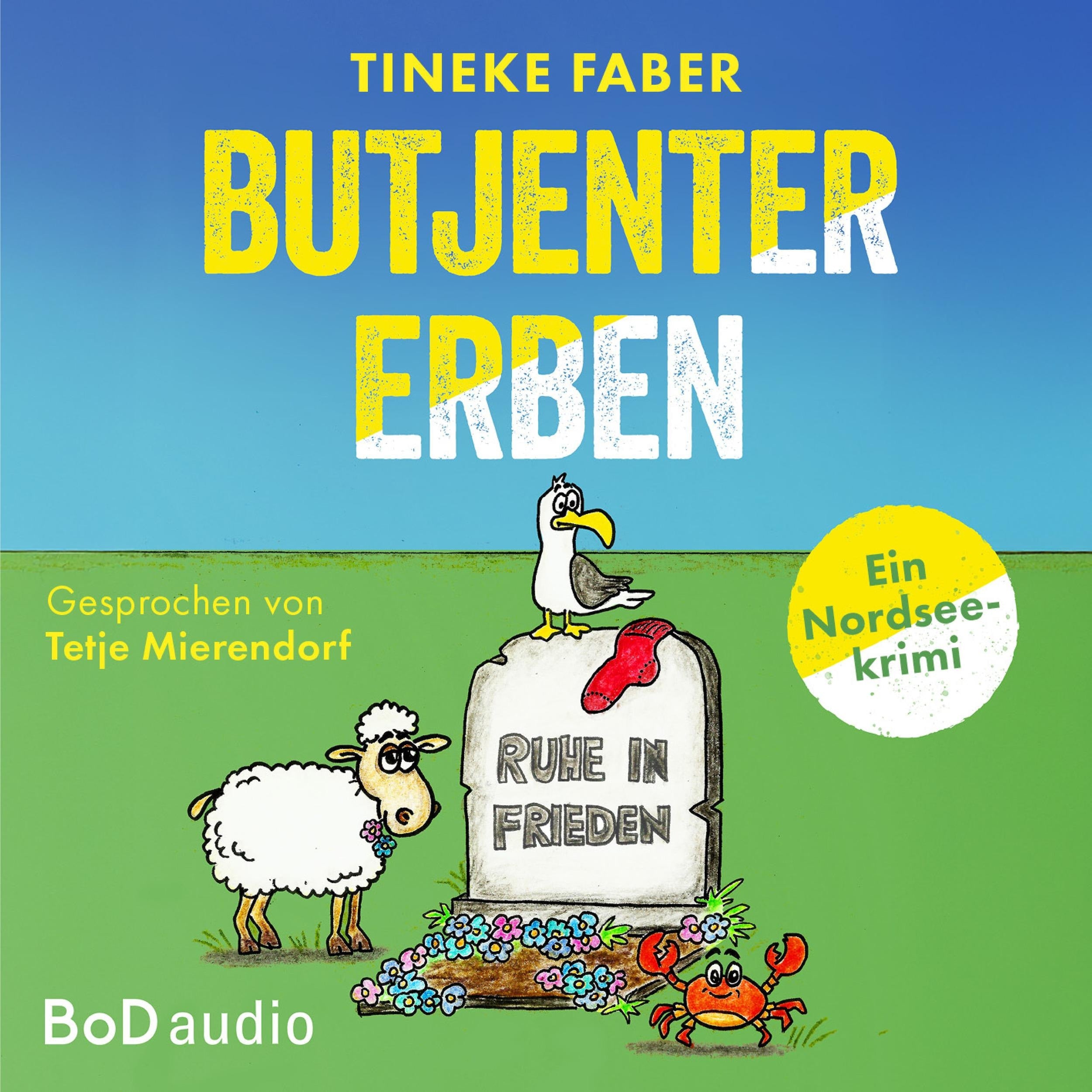 Butjenter Erben - Ein Nordseekrimi (Ungekürzt)