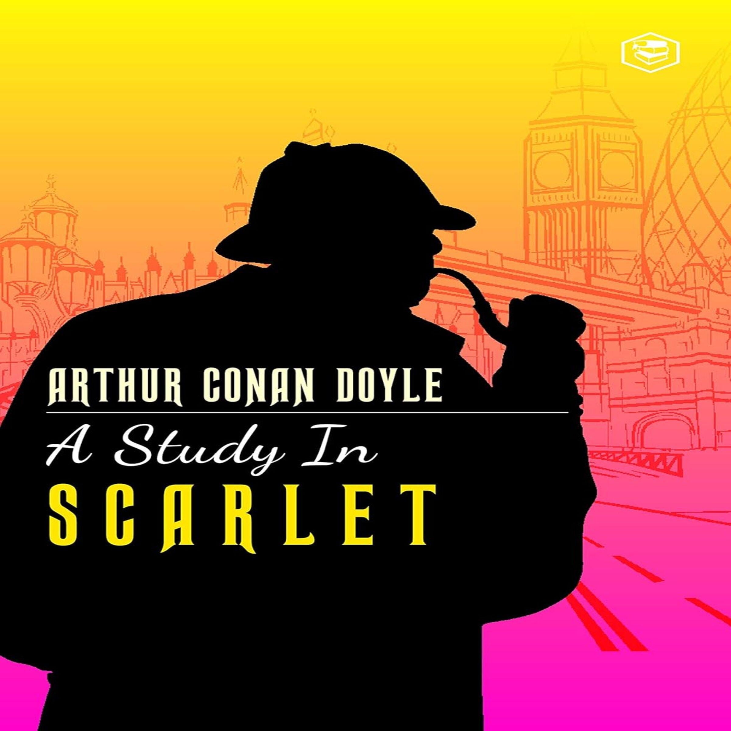 A Study in Scarlet (a Sherlock Holmes mystery)