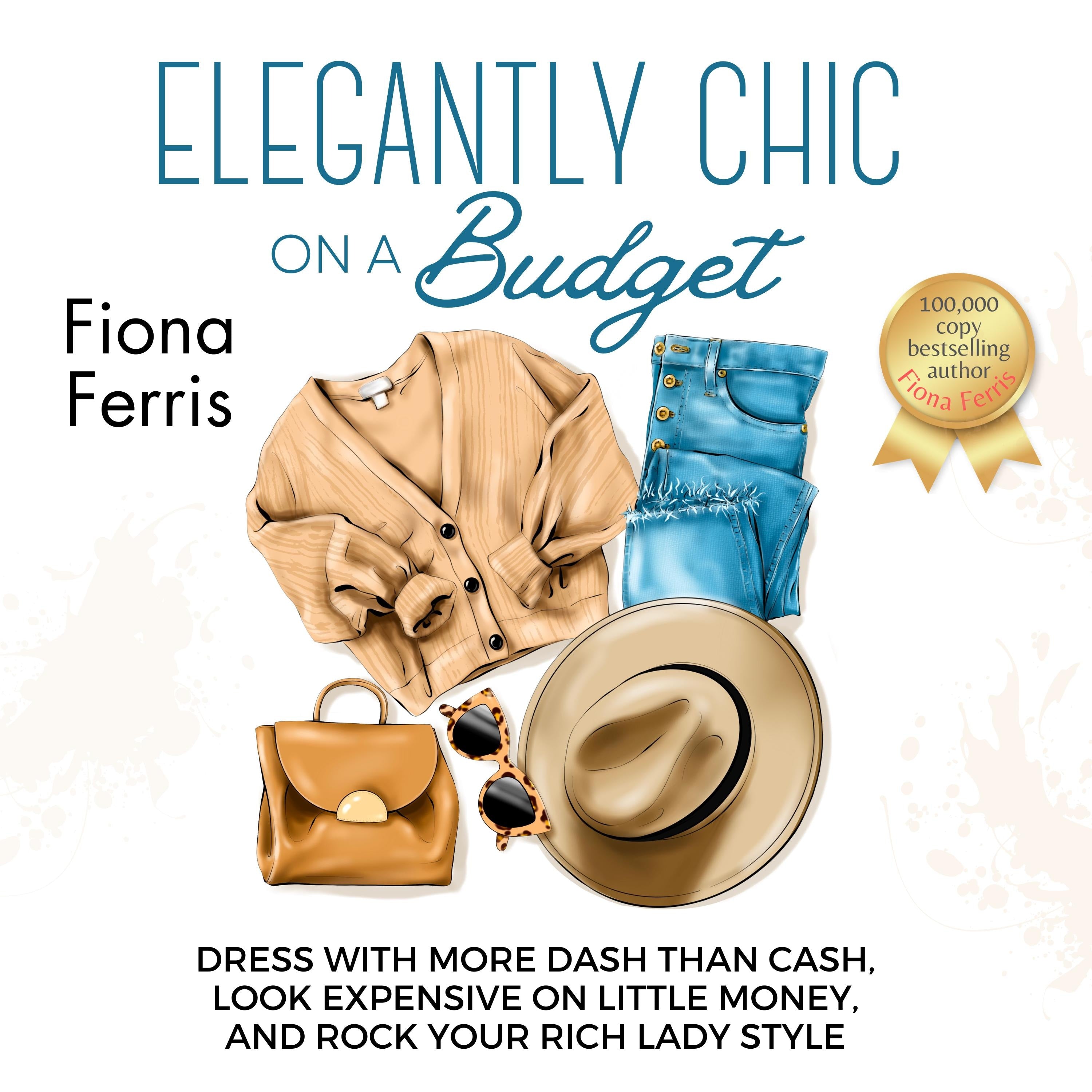 Elegantly Chic on a Budget