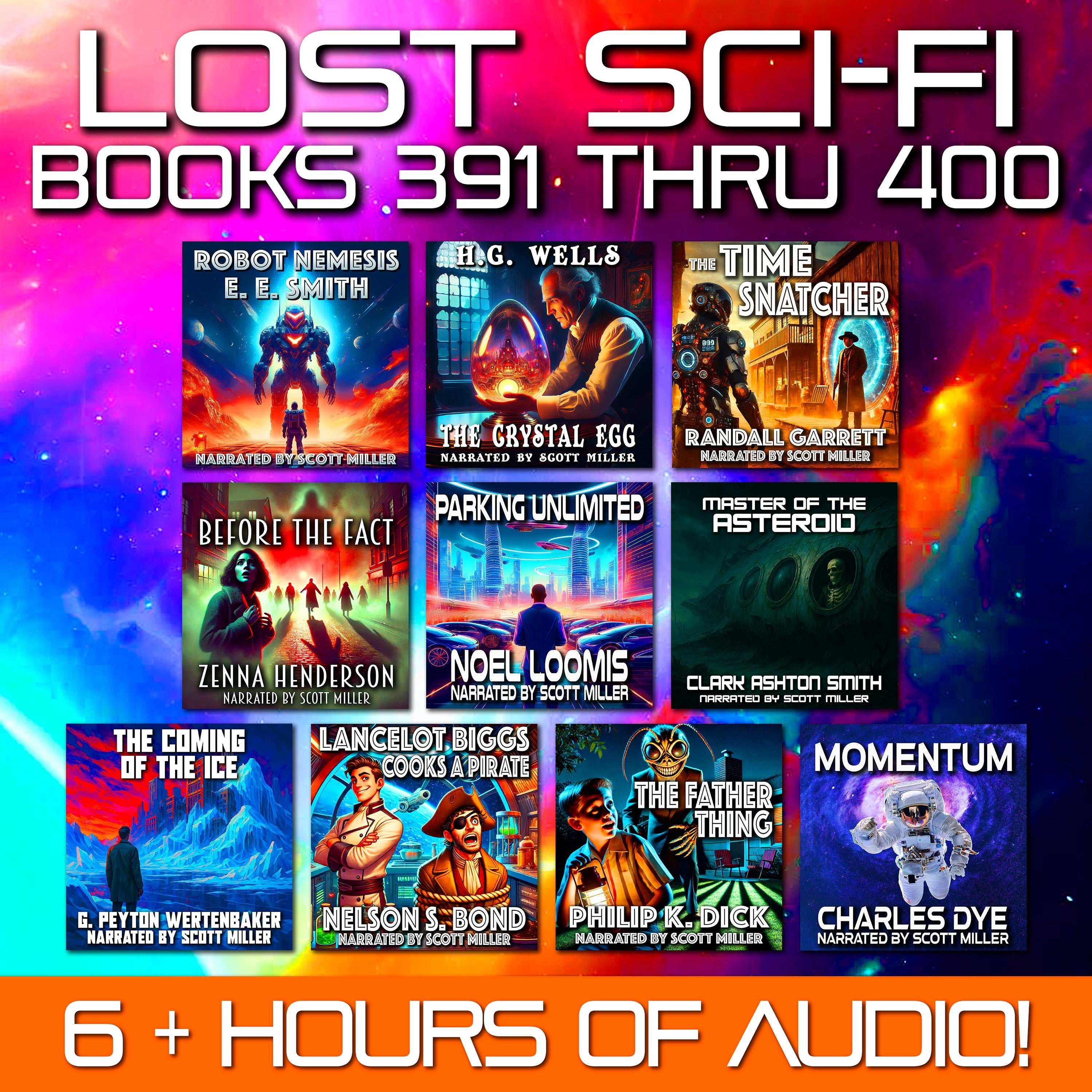 Lost Sci-Fi Books 391 thru 400 - Nine Lost Vintage Sci-Fi Short Stories from the 1920s, 30s, 40s, 50s and 60s and one from 1897