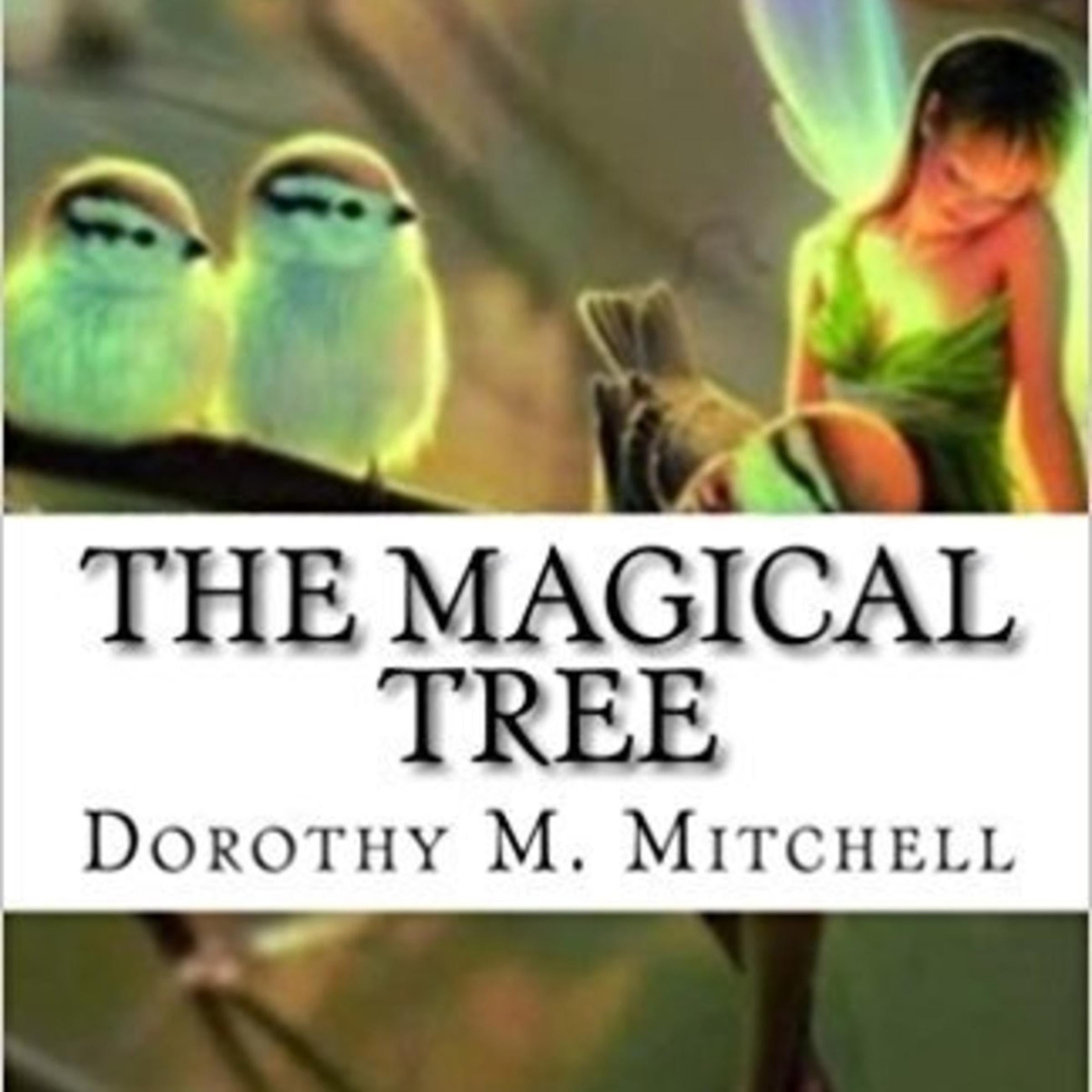 The Magical Tree