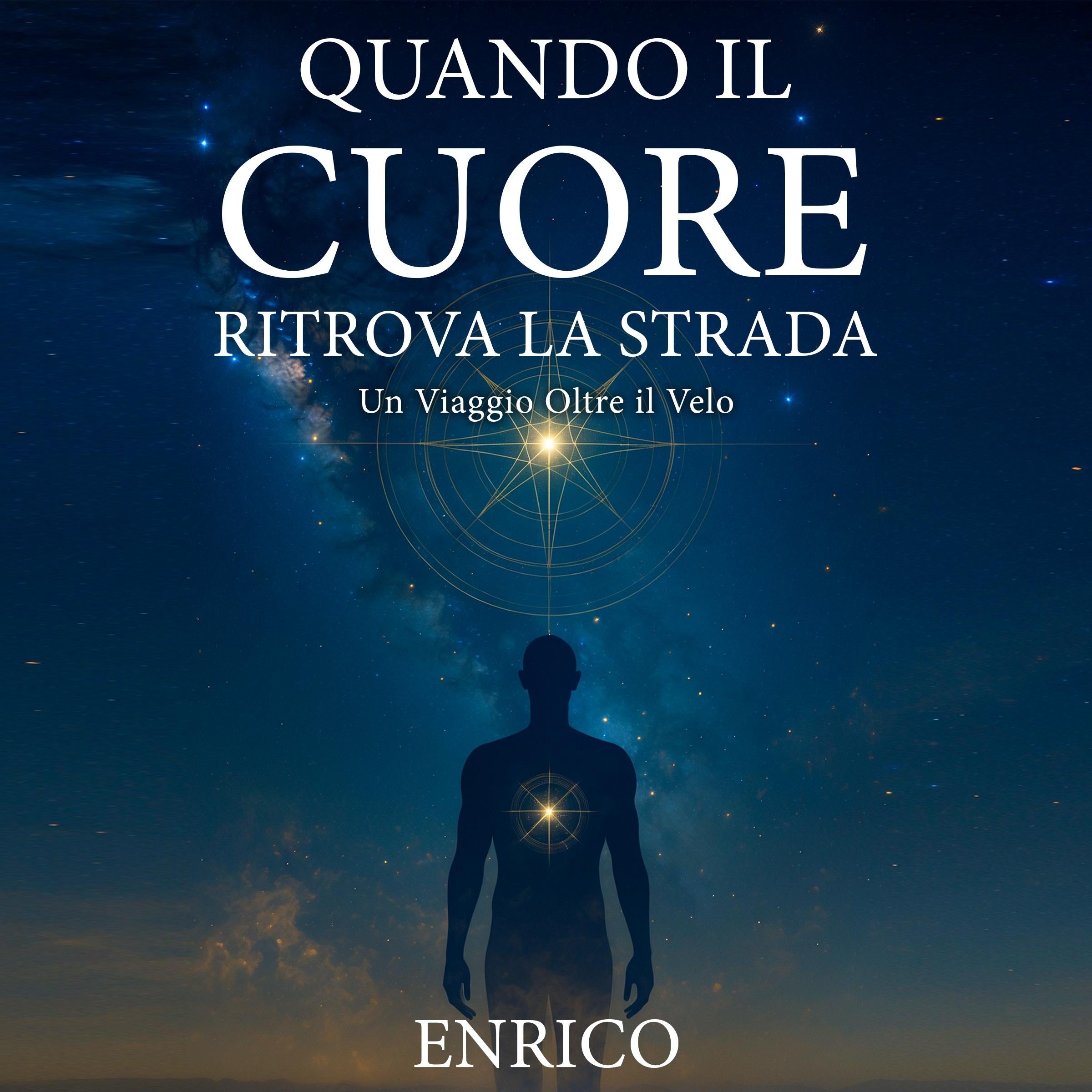 Quando il Cuore Ritrova la Strada