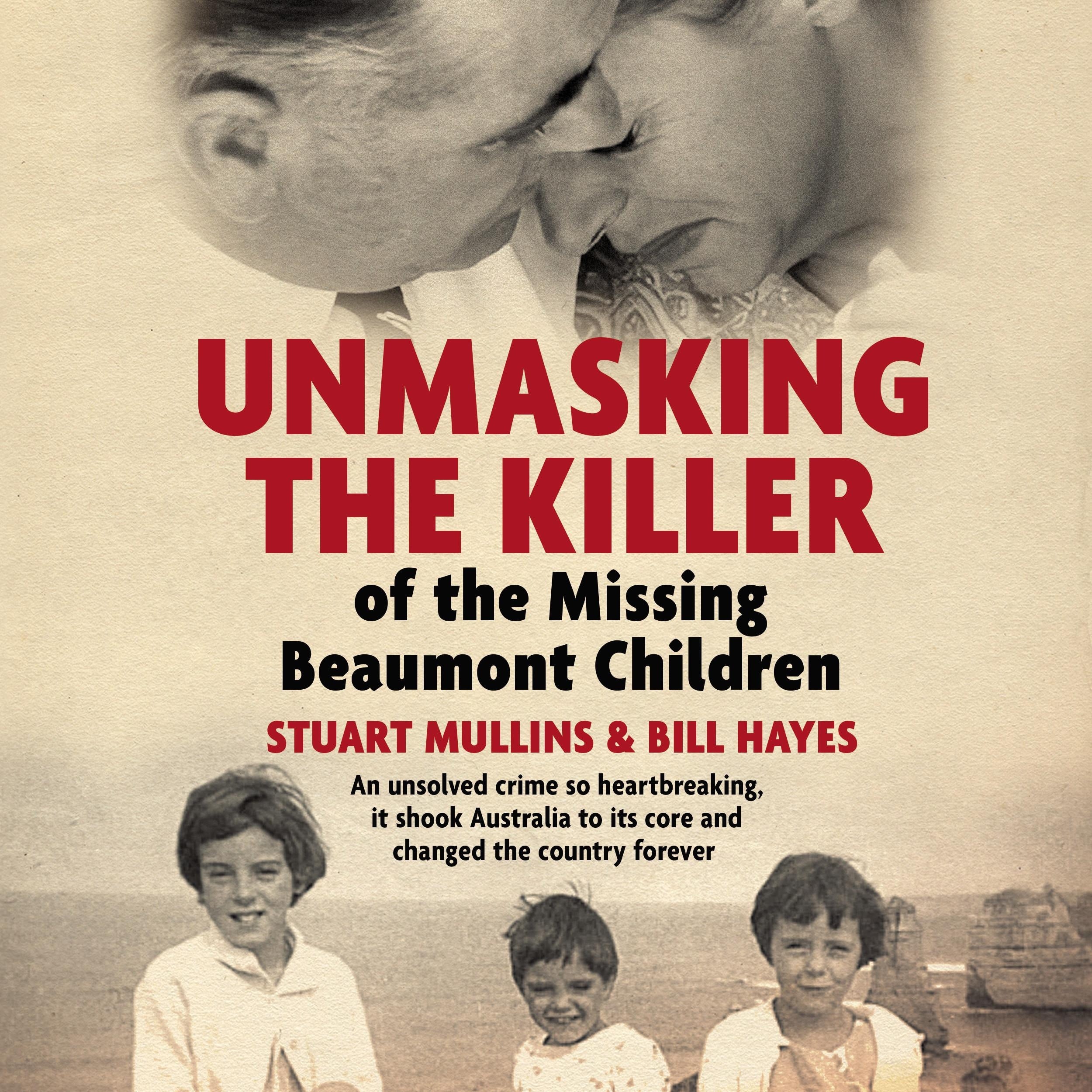 Unmasking the Killer of the Missing Beaumont Children