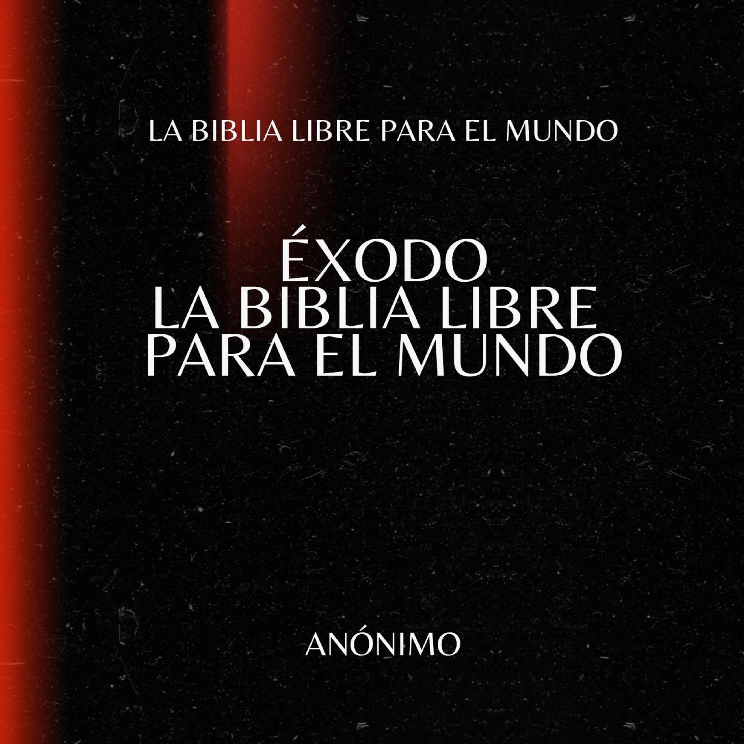 Éxodo. La Biblia Libre para el mundo