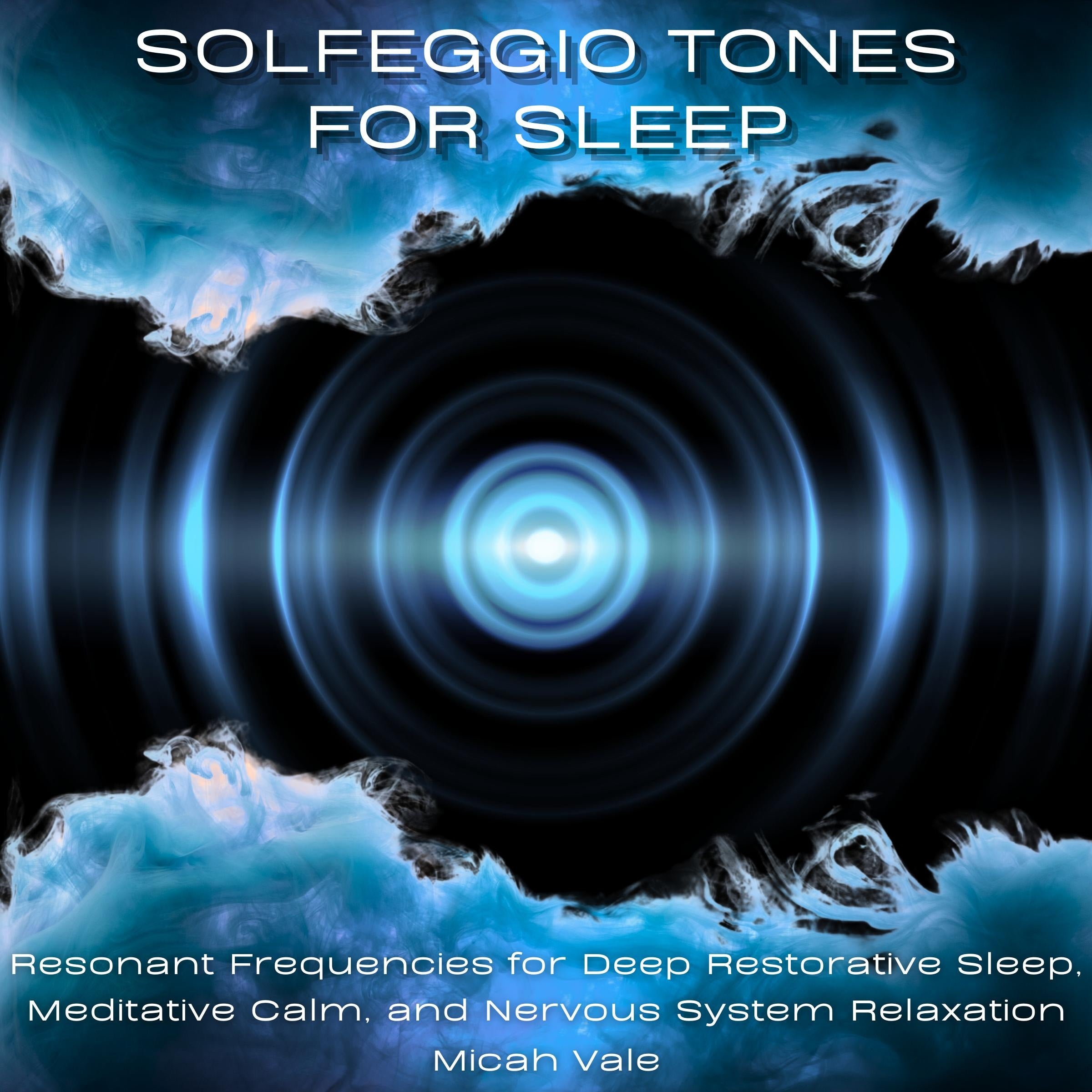 Solfeggio Tones for Sleep