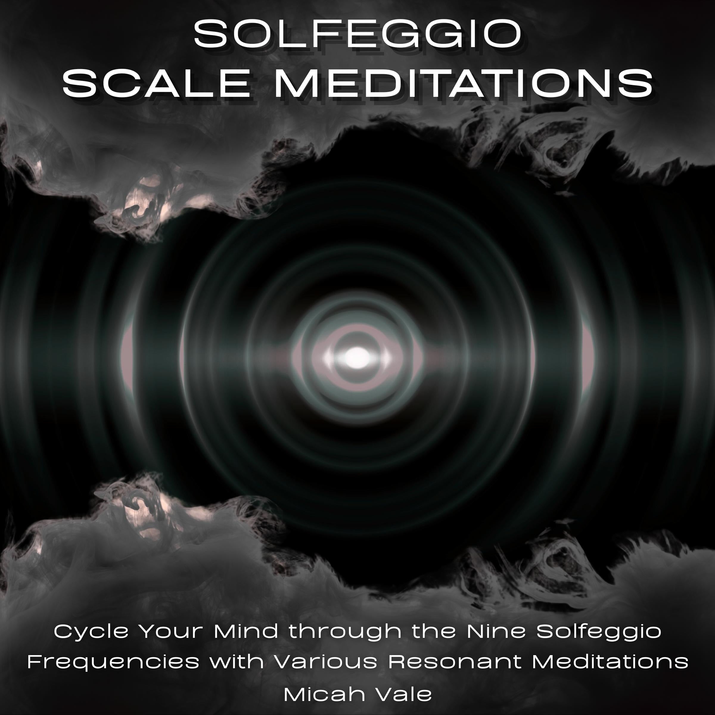 Solfeggio Scale Meditations