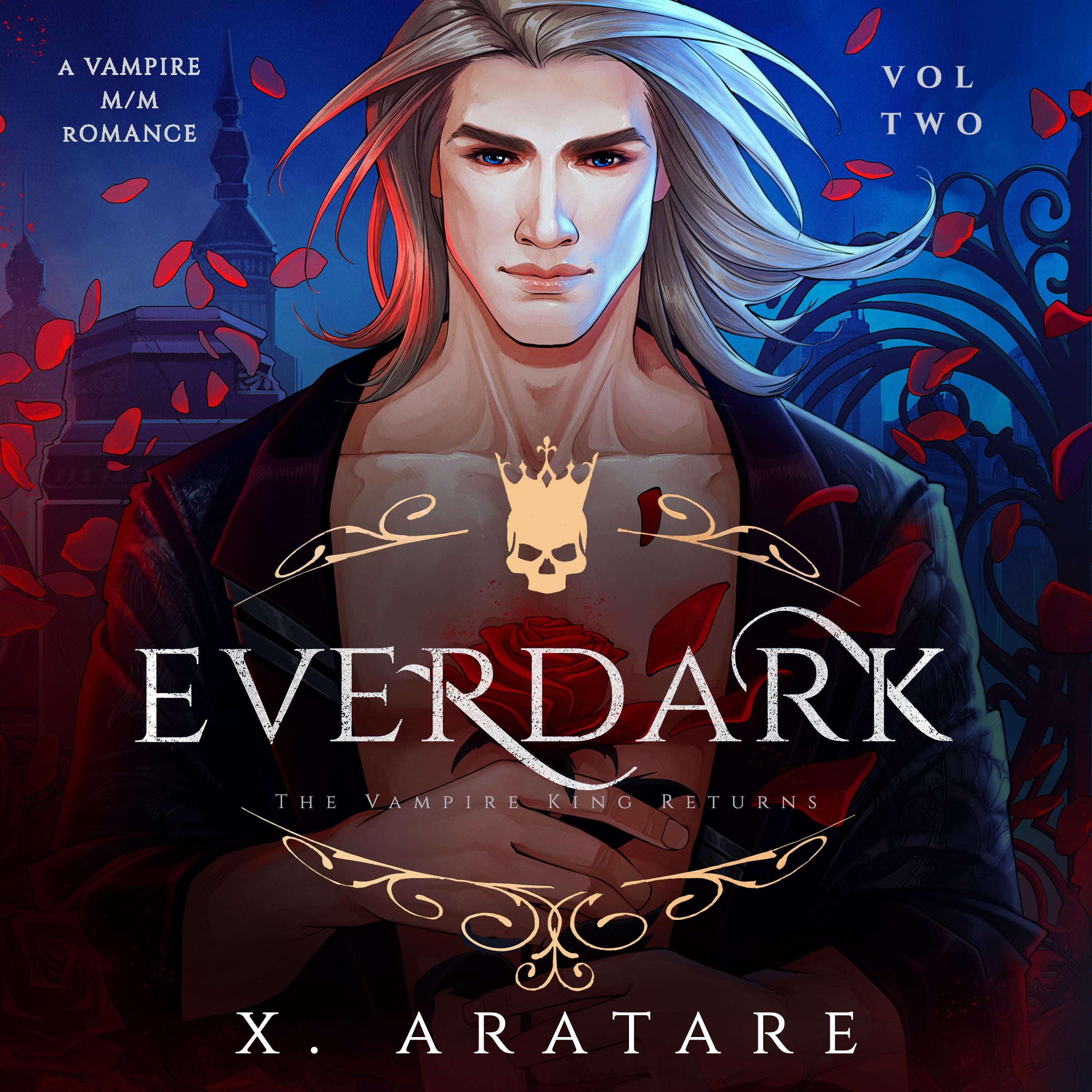 Ever Dark: The Vampire King Returns