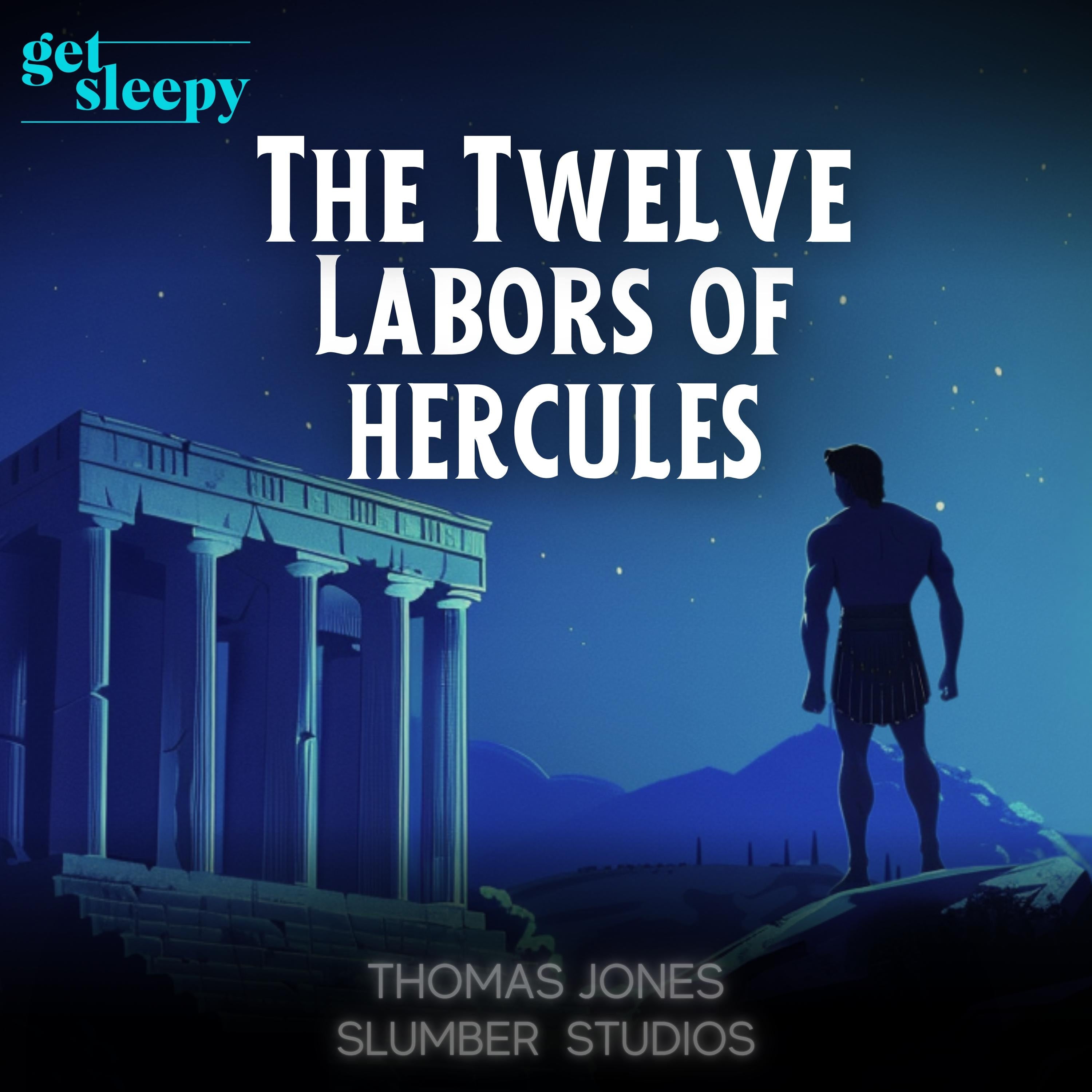 The Twelve Labors of Hercules
