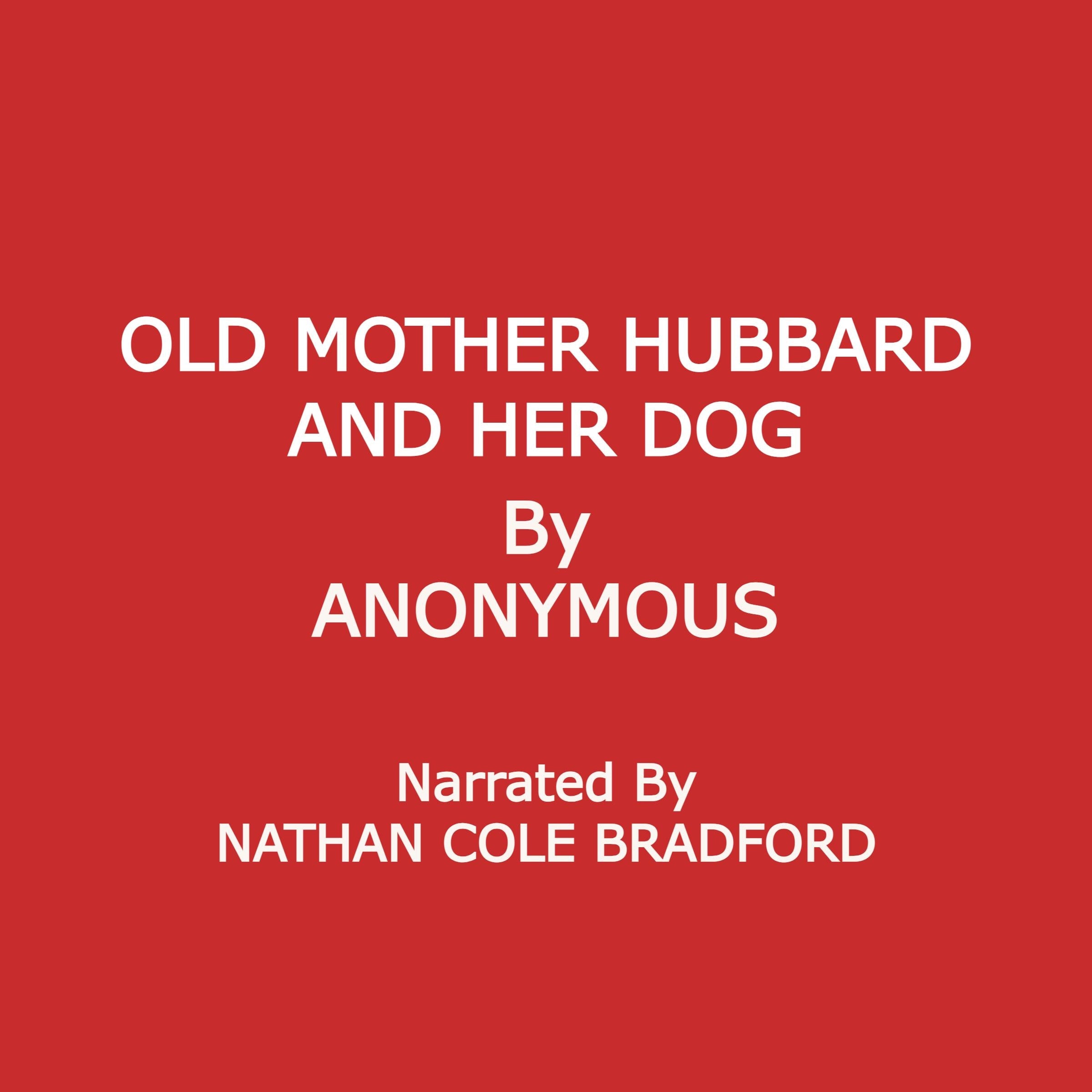 Old Mother Hubbard and Her Dog