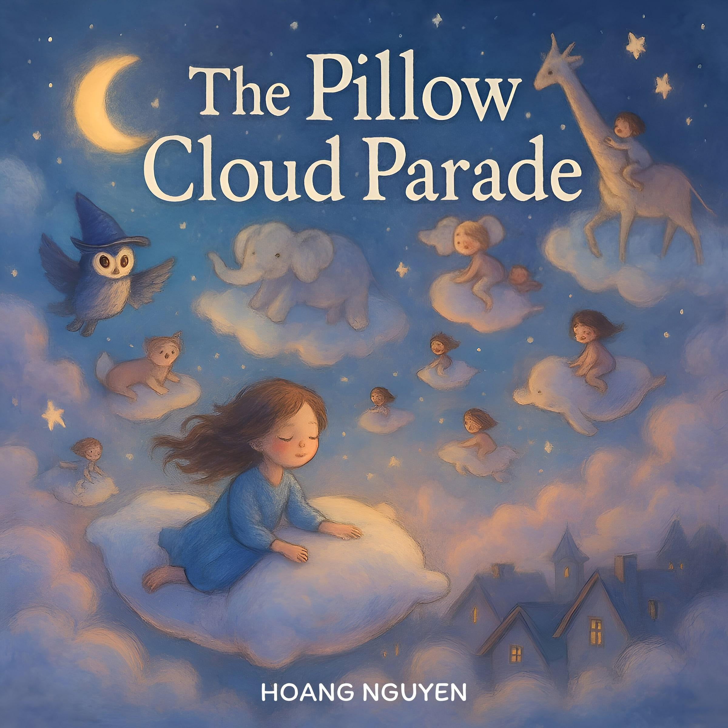 🌙 The Pillow Cloud Parade