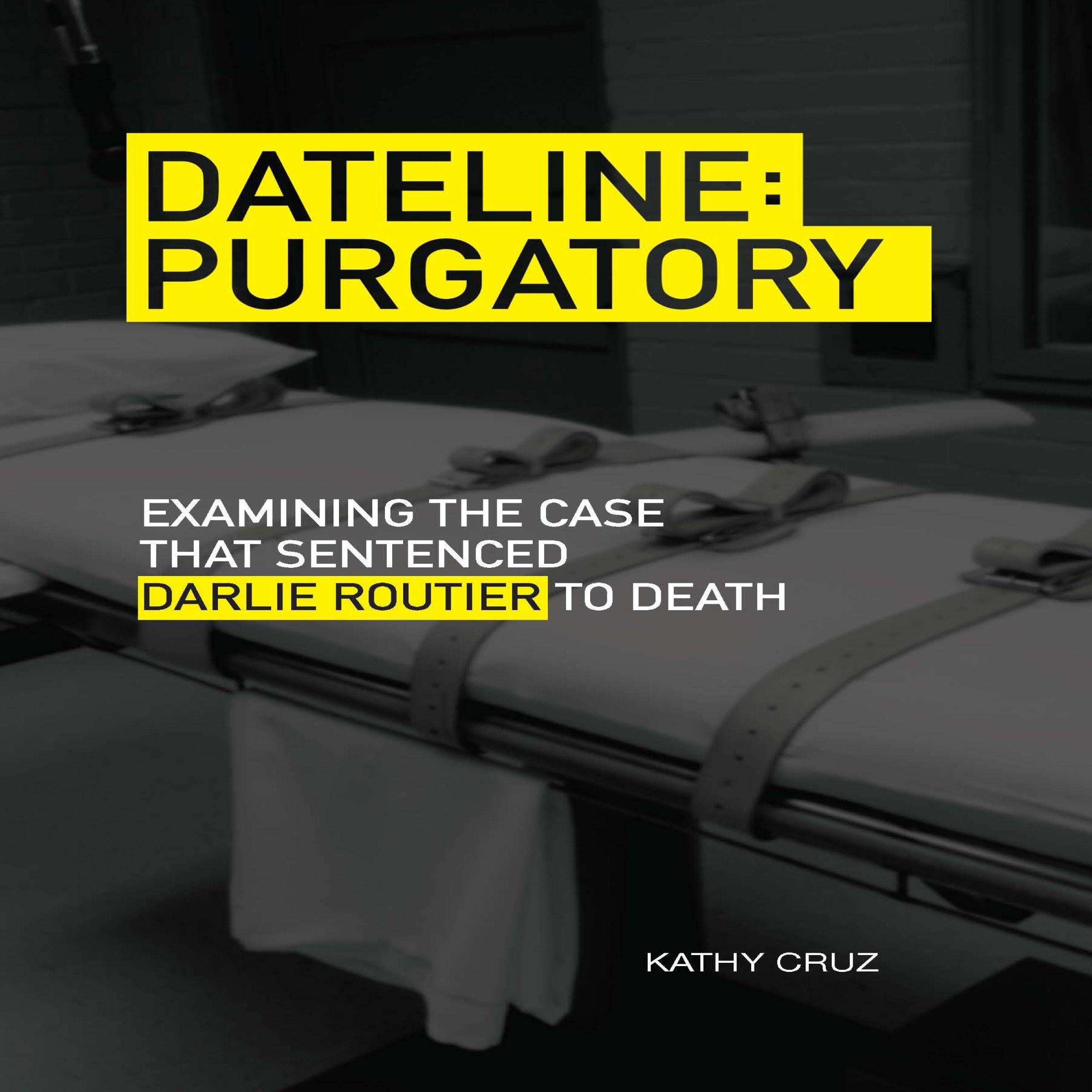 DATELINE: PURGATORY