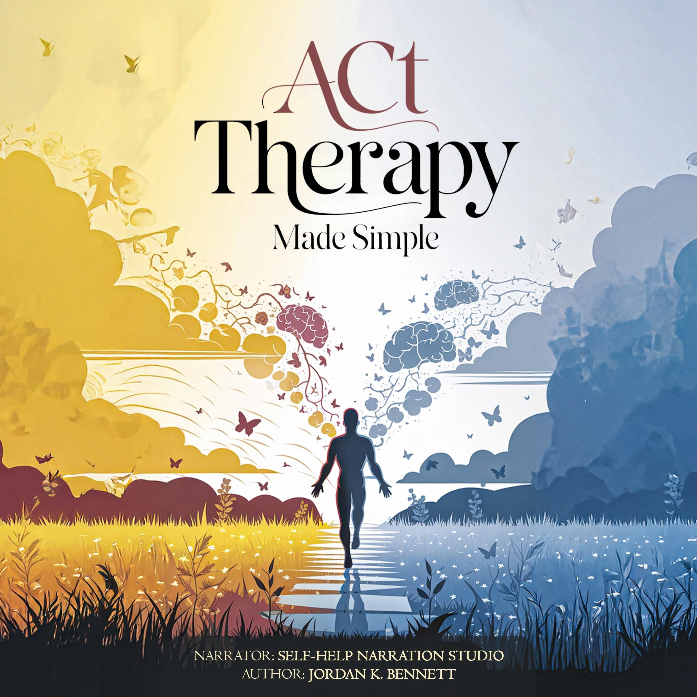 ACT Therapy Made Simple