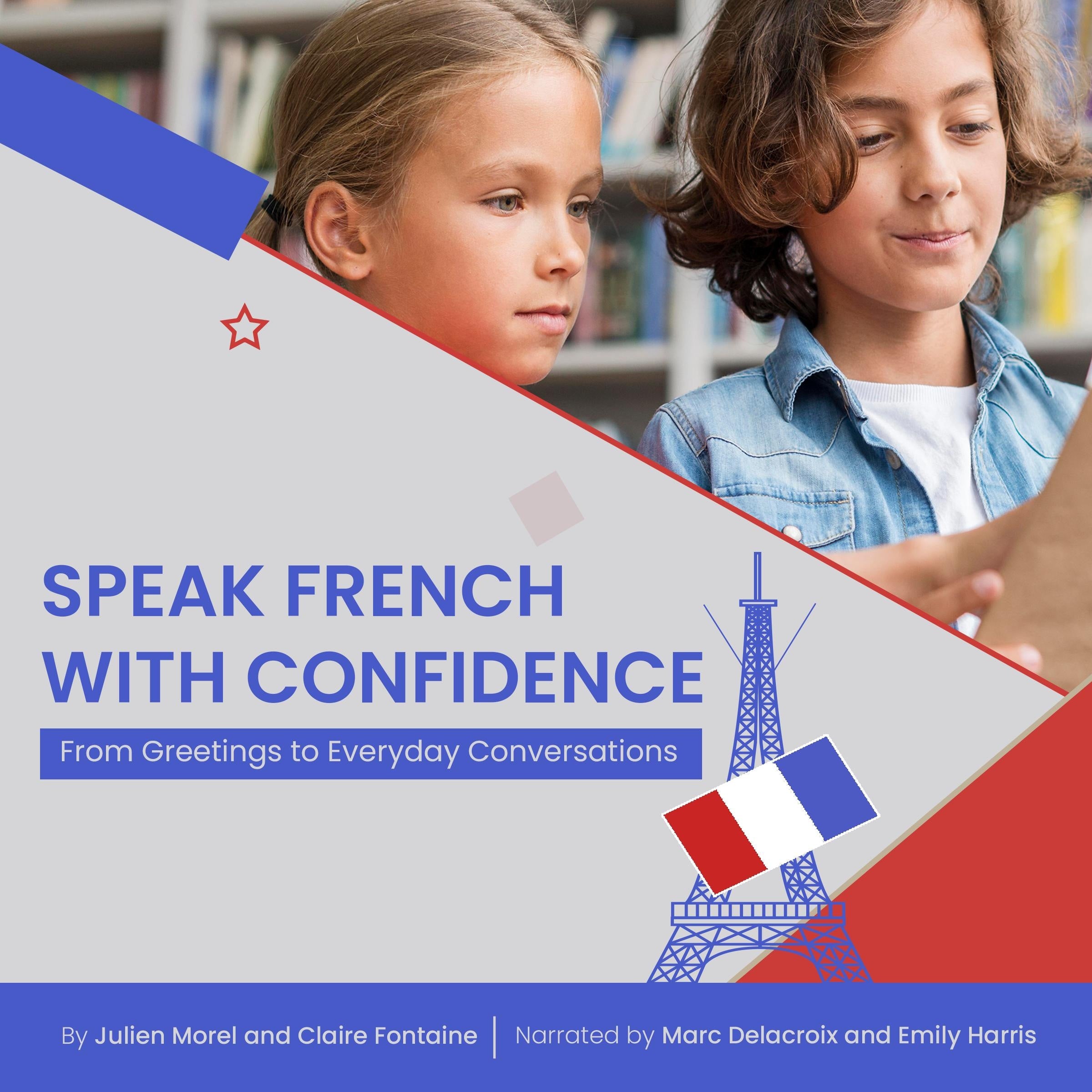 Speak French with Confidence