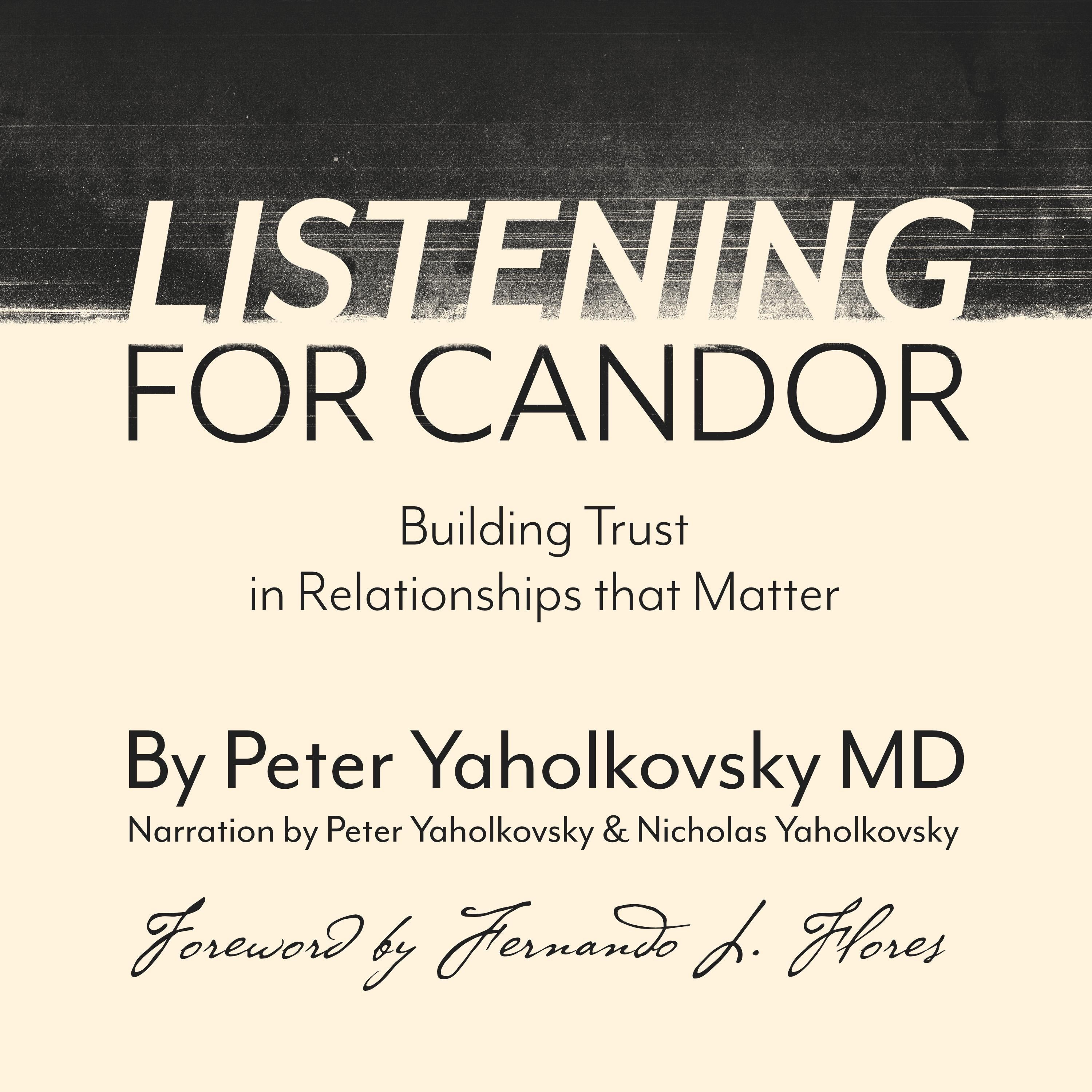 Listening for Candor