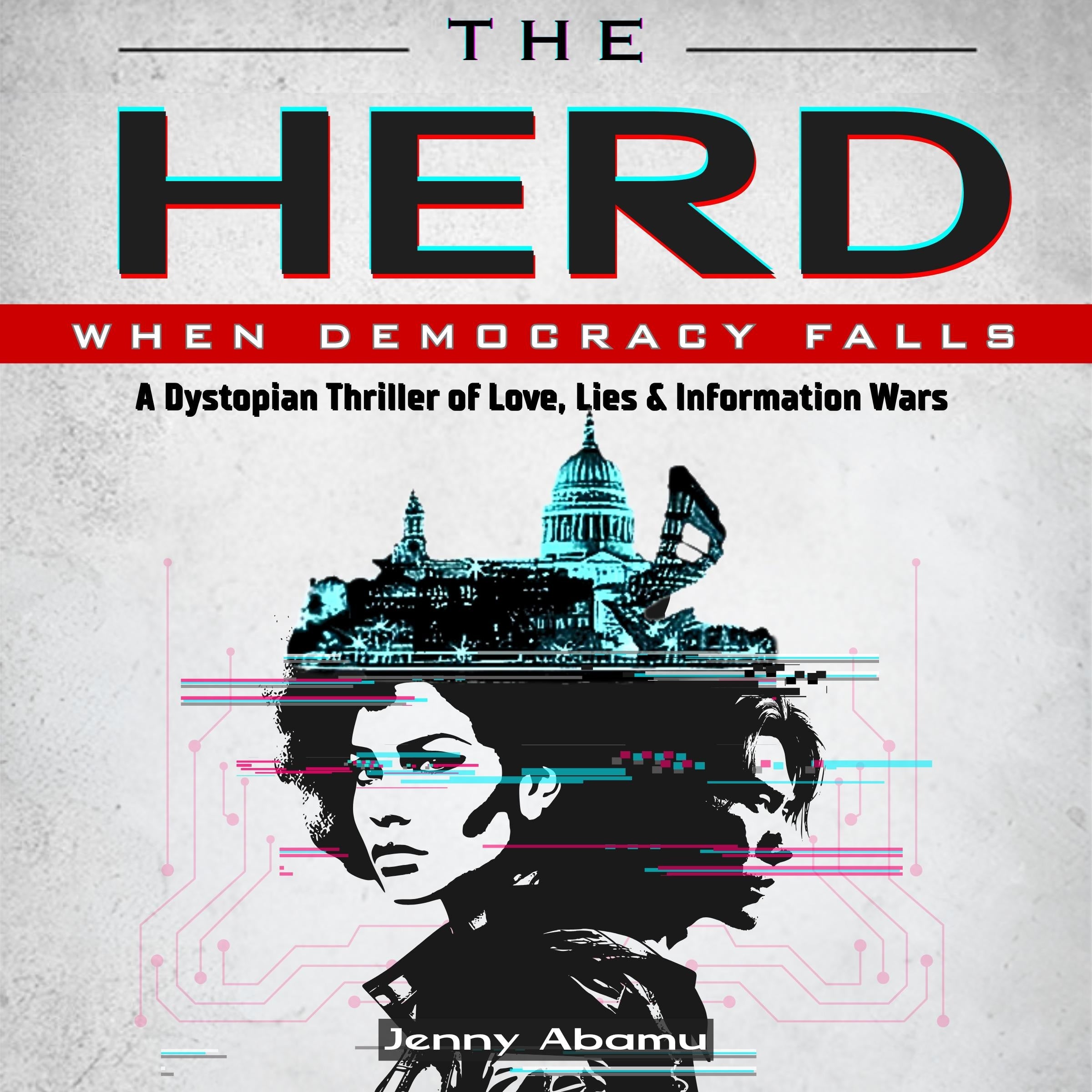 The Herd - When Democracy Falls