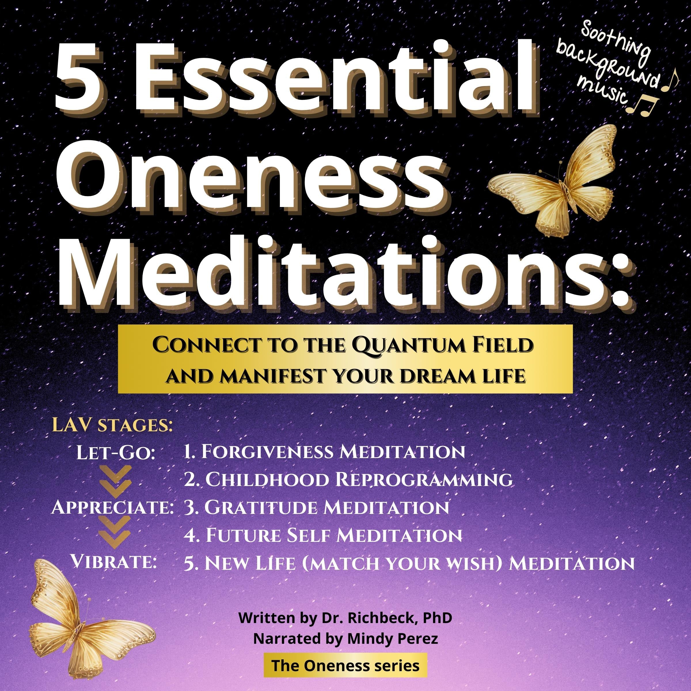 5 Essential Oneness Meditations
