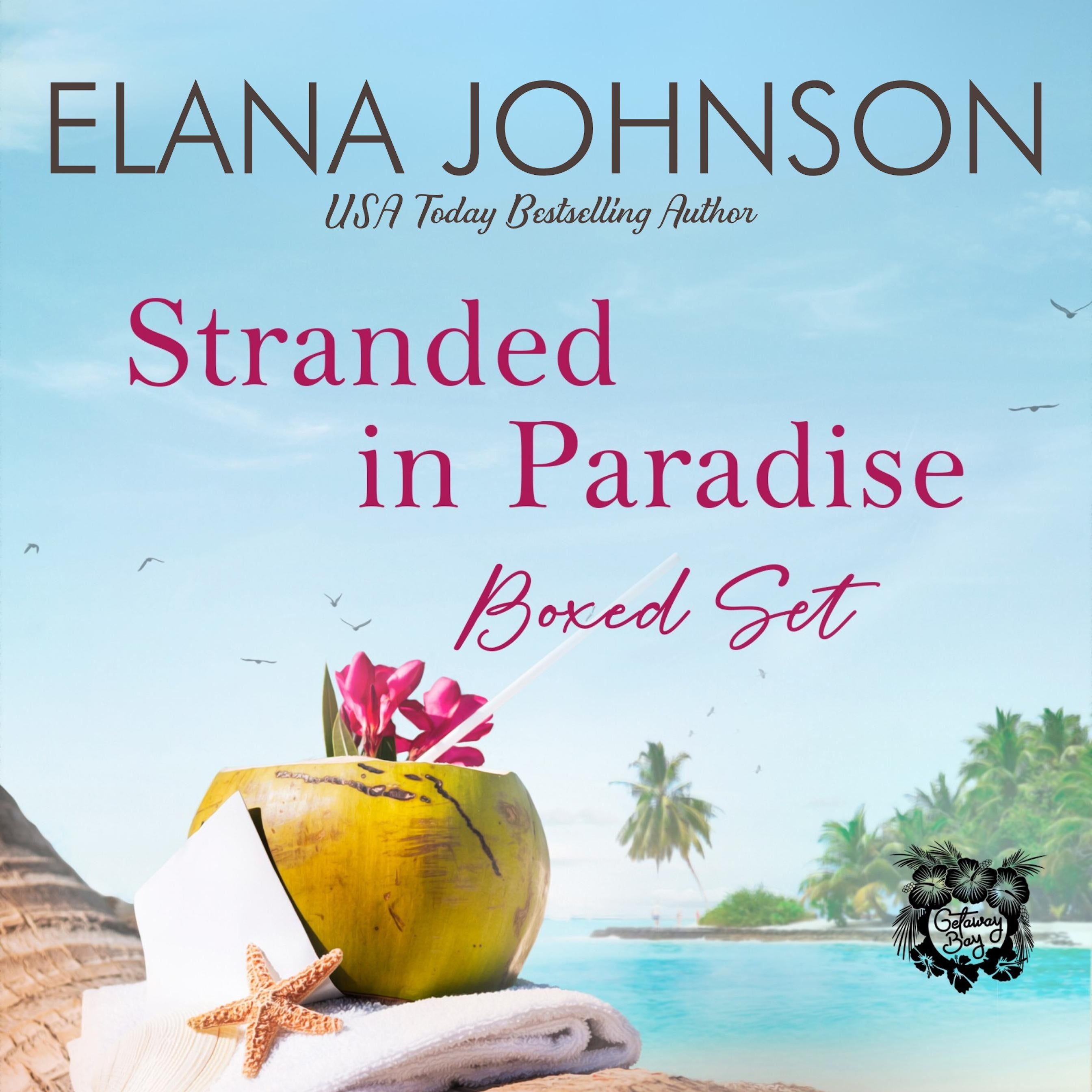 Stranded in Paradise Boxed Set