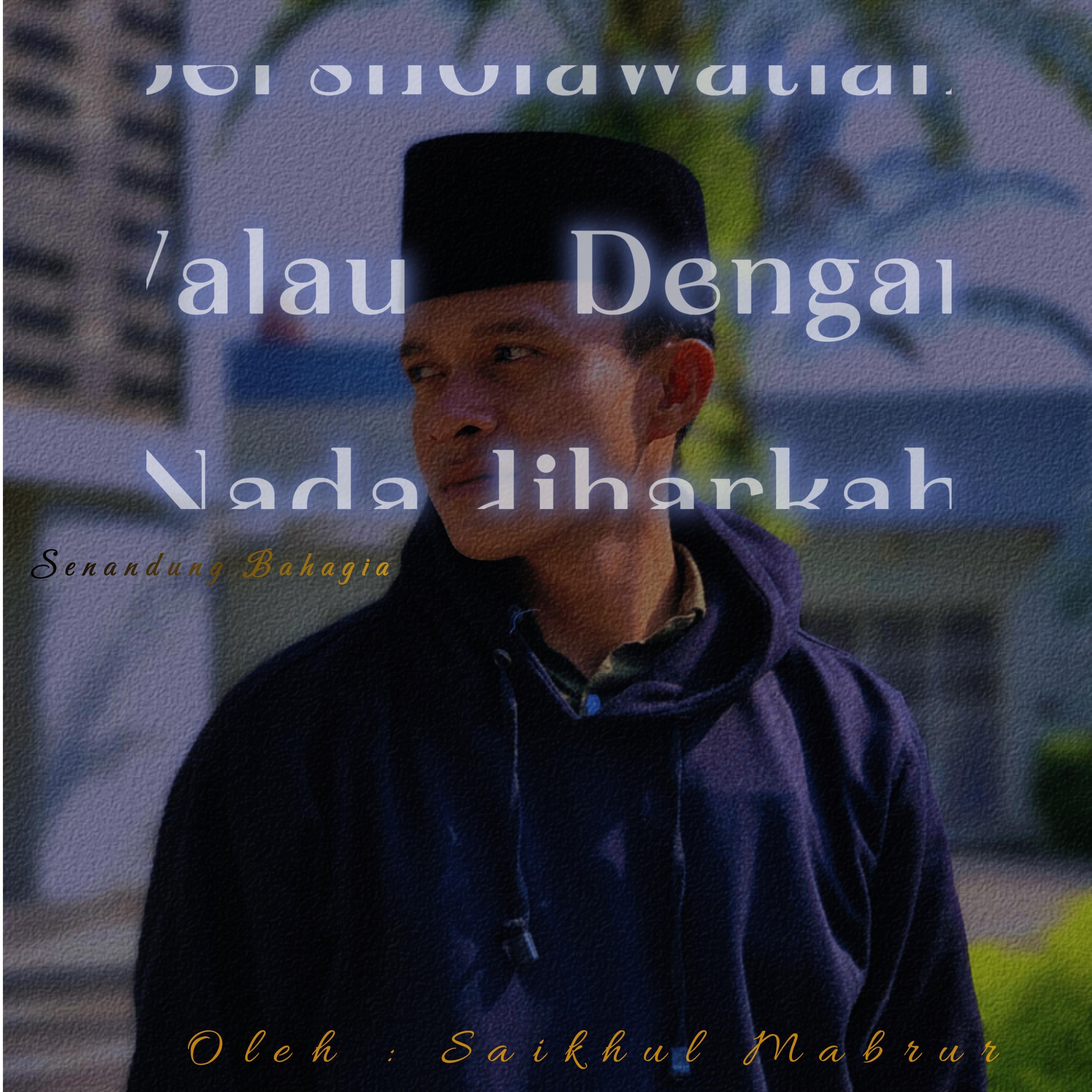 Bersholawatlah Walau Dengan Nada Jiharkah