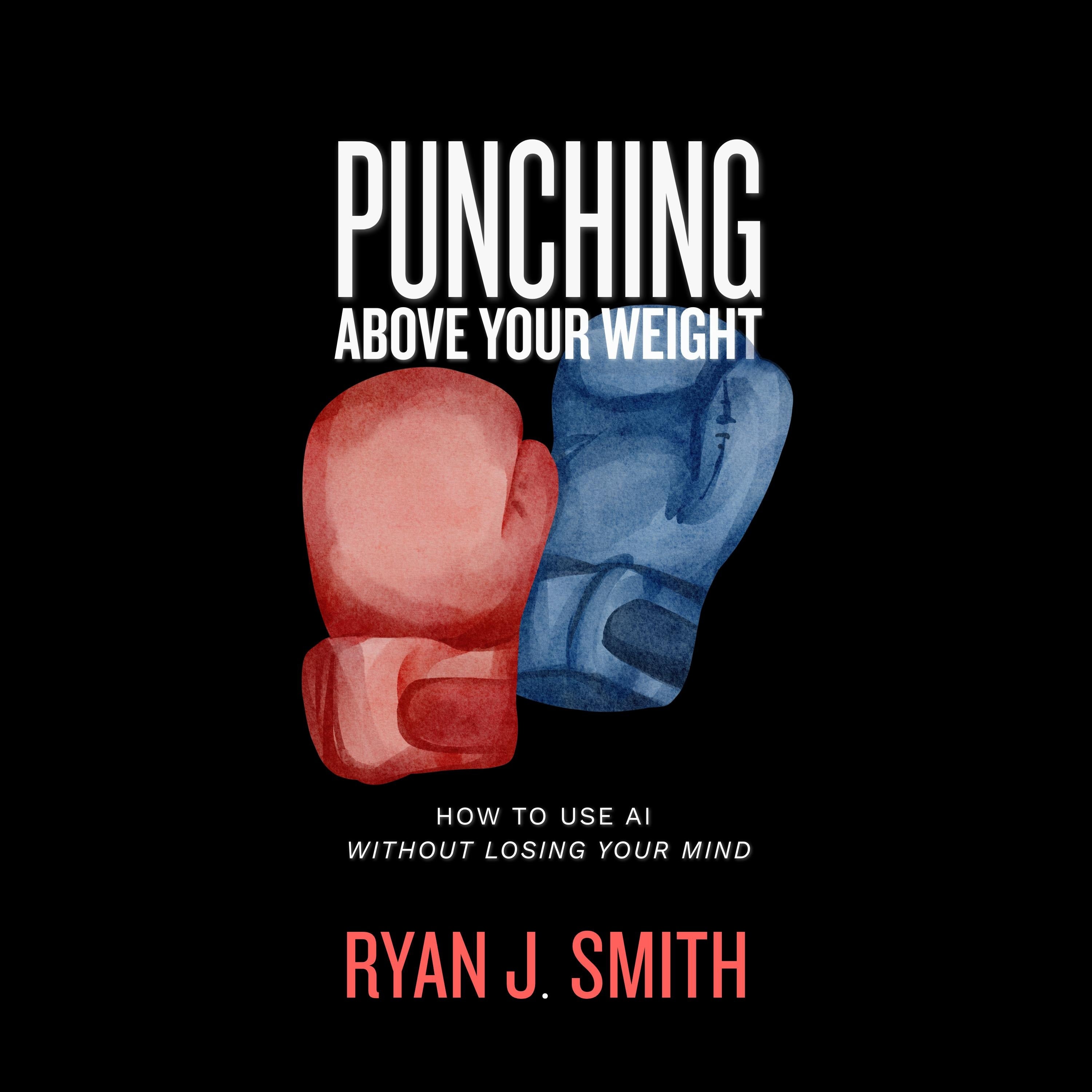 Punching Above Your Weight