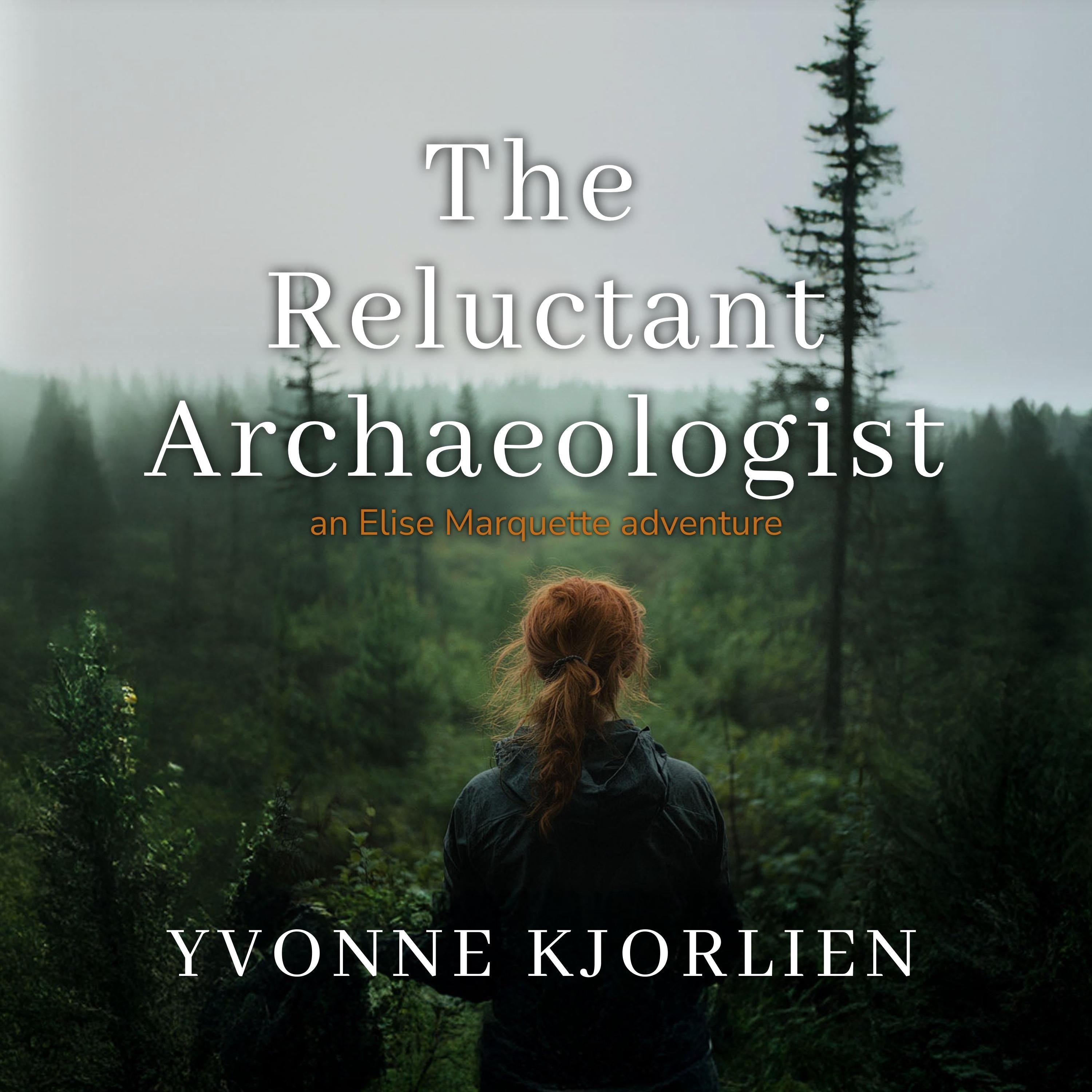 The Reluctant Archaeologist