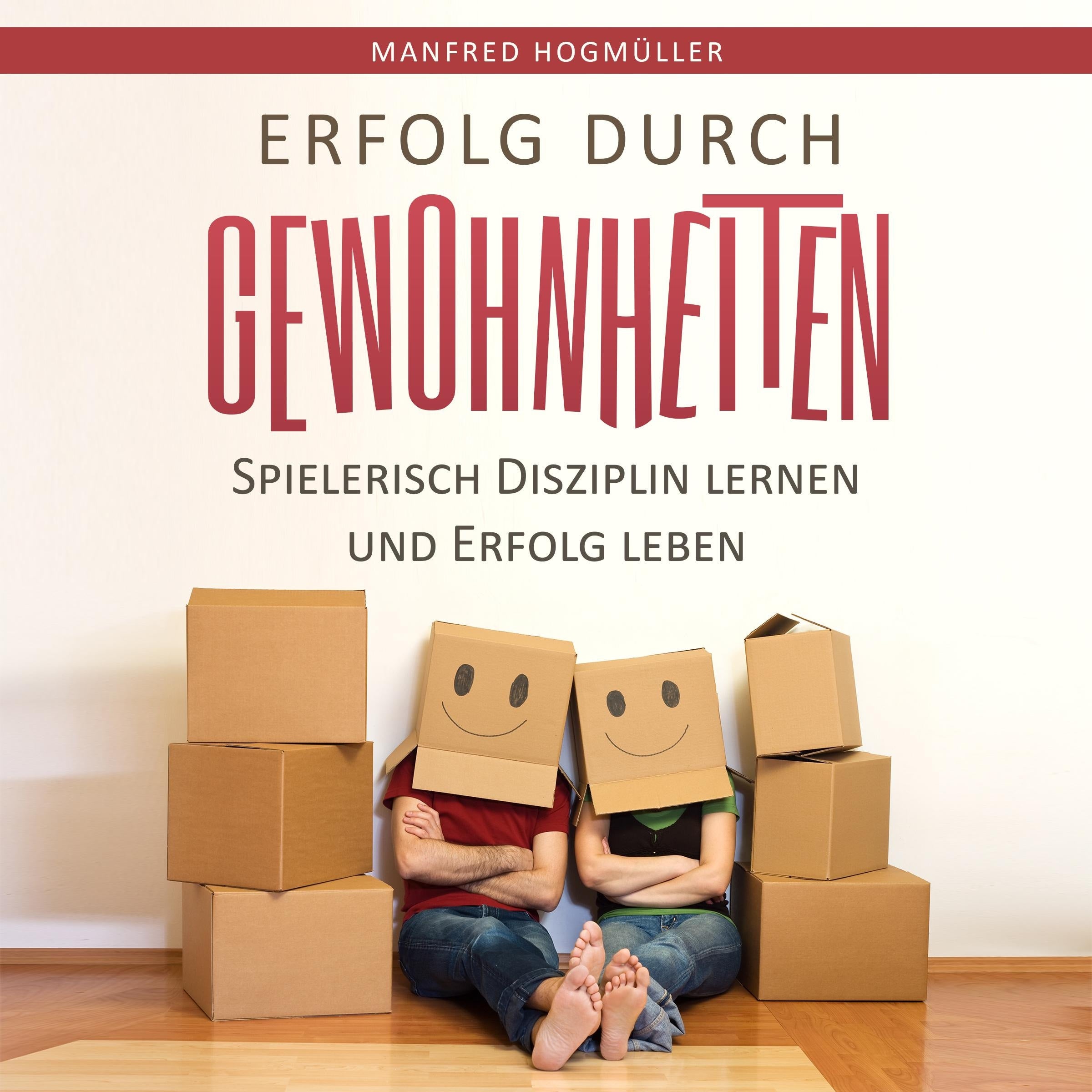 Erfolg durch Gewohnheiten
