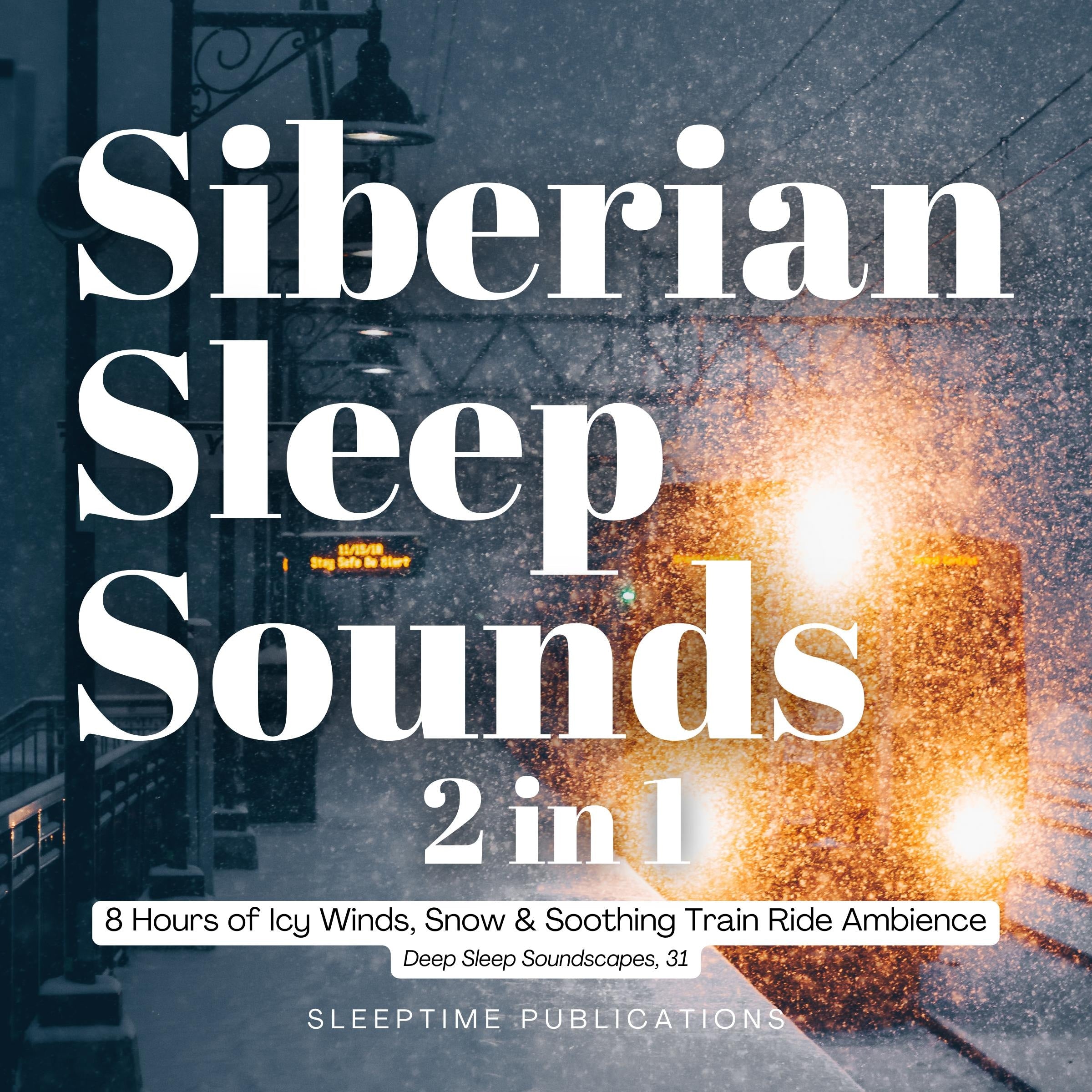 Siberian Sleep Sounds 2 in 1