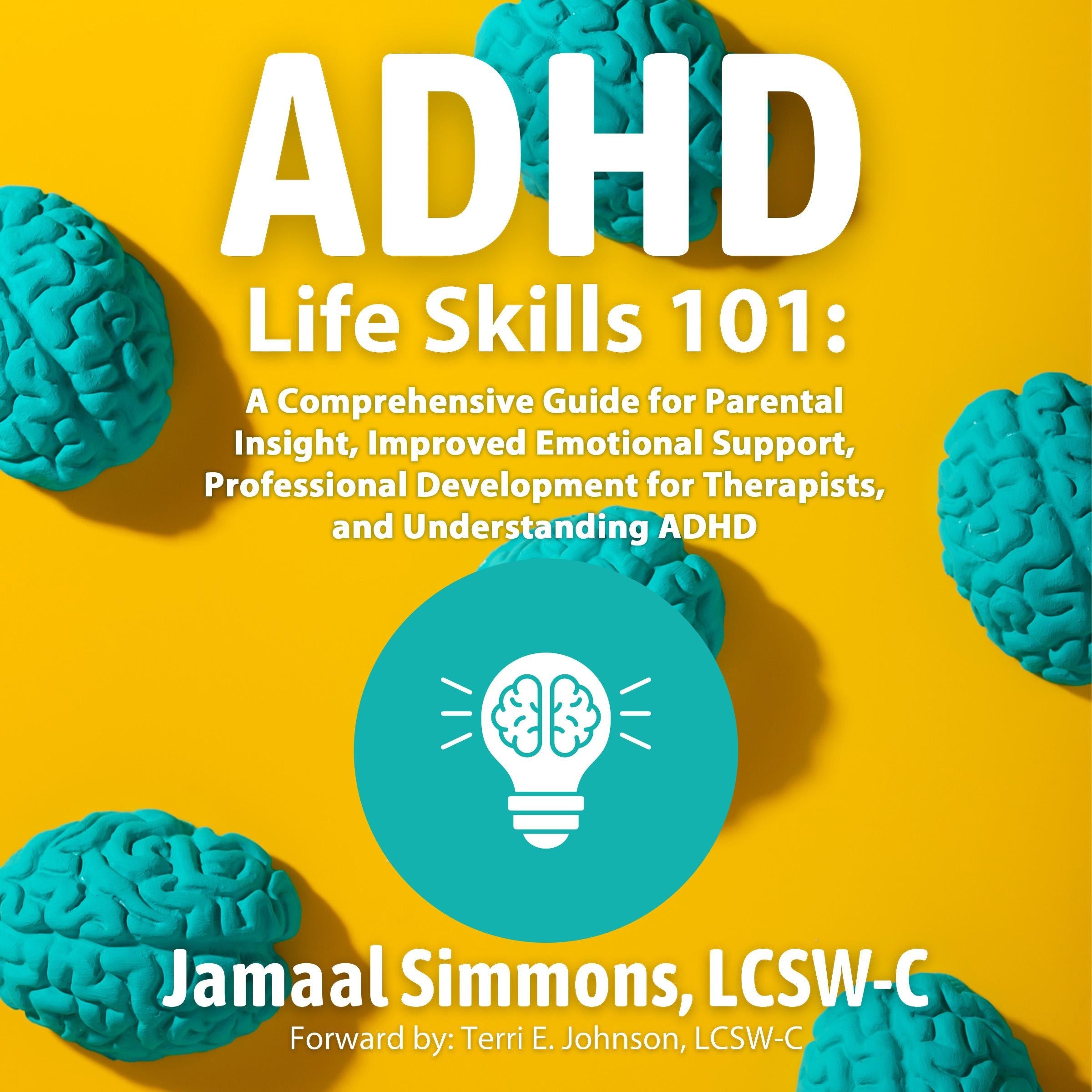ADHD Life Skills 101: