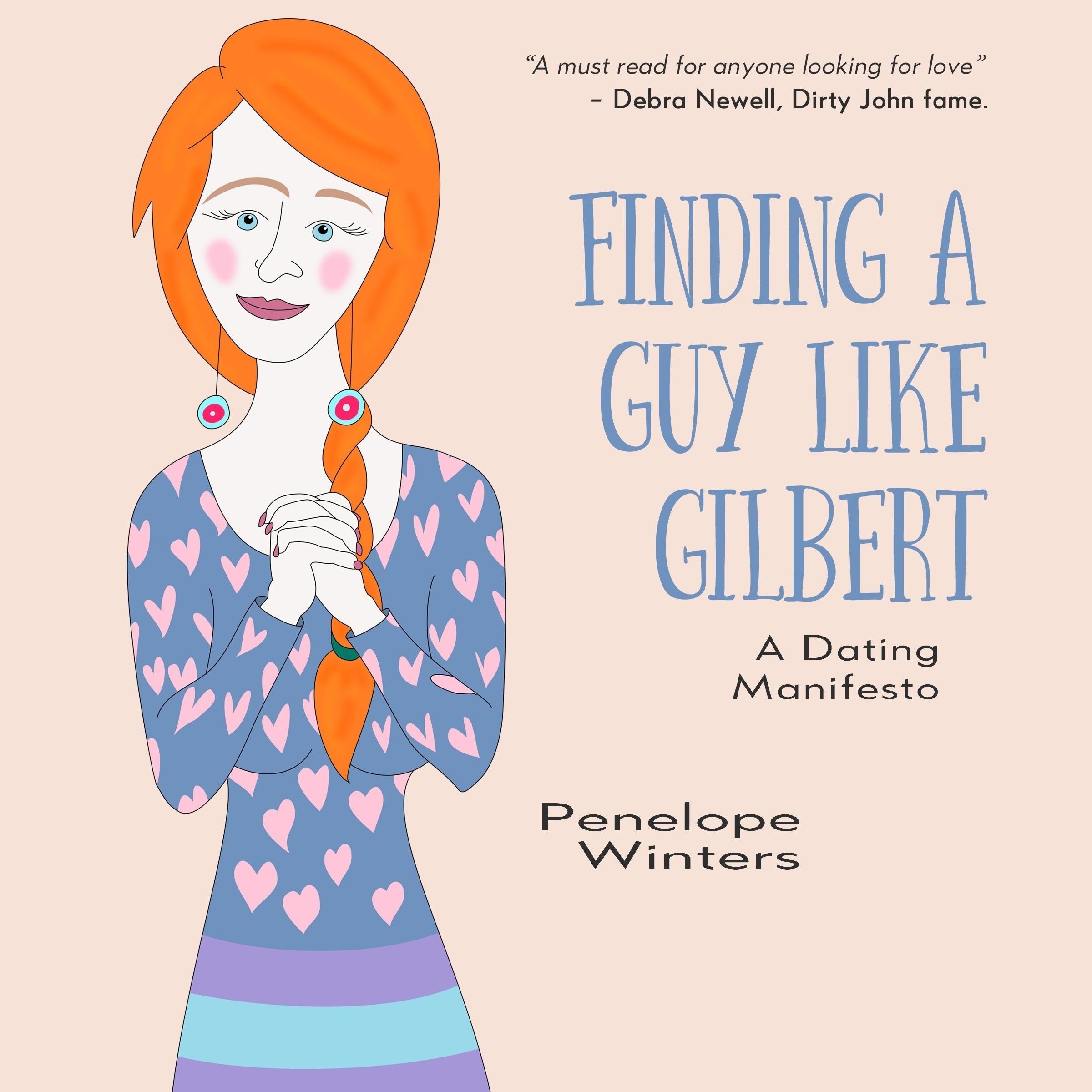 Finding a Guy Like Gilbert