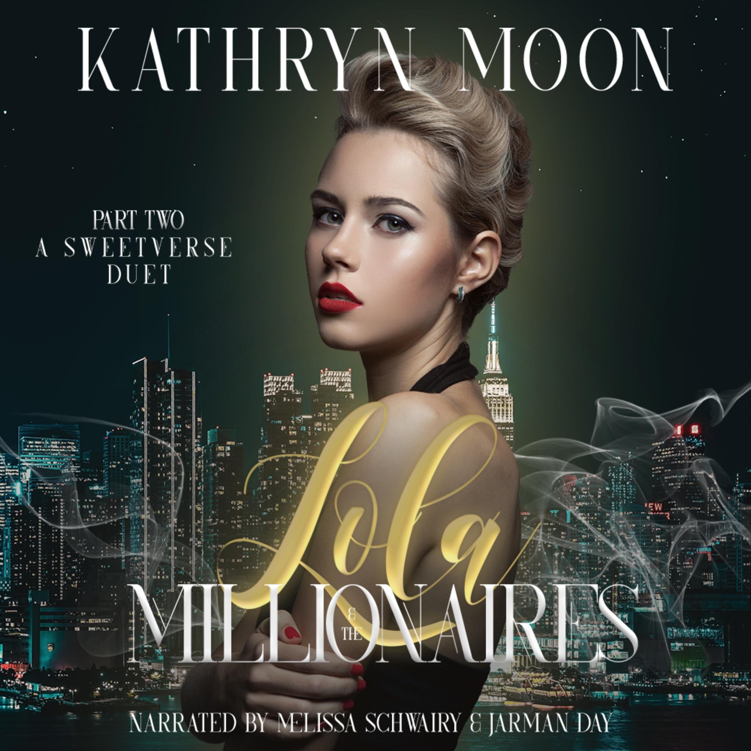 Lola and the Millionaires: Part Two