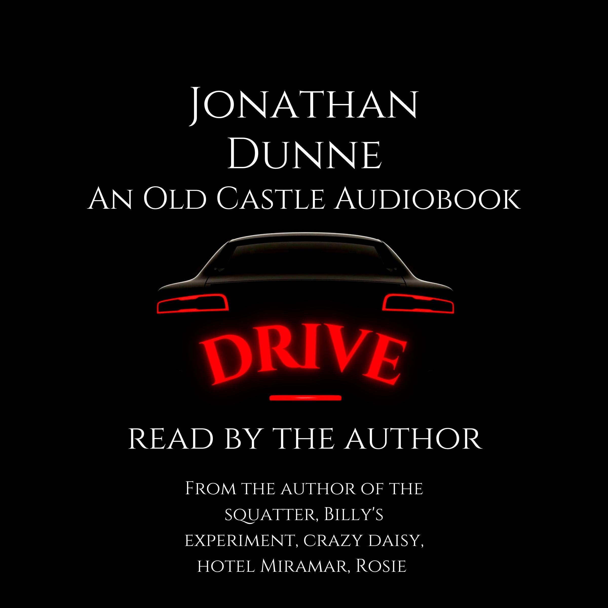 Drive: An Old Castle Audiobook