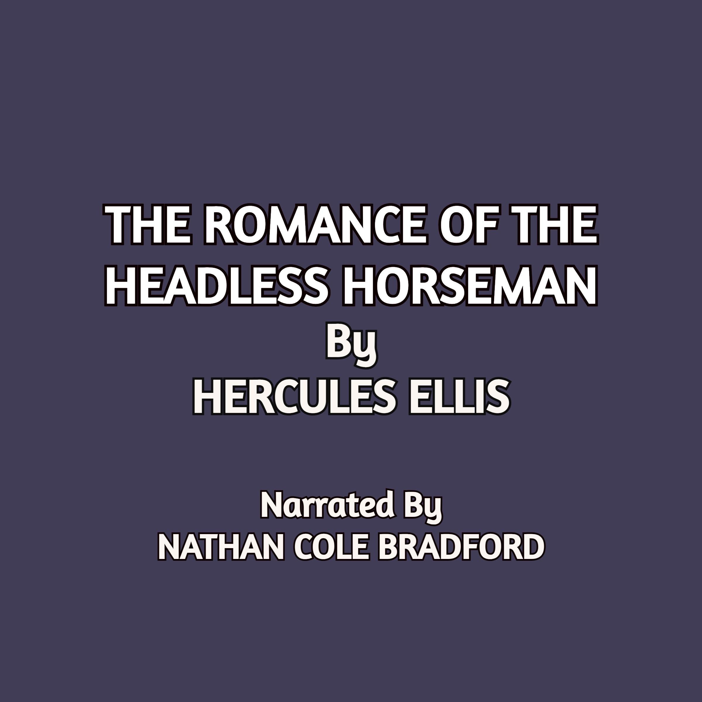 The Romance of the Headless Horseman