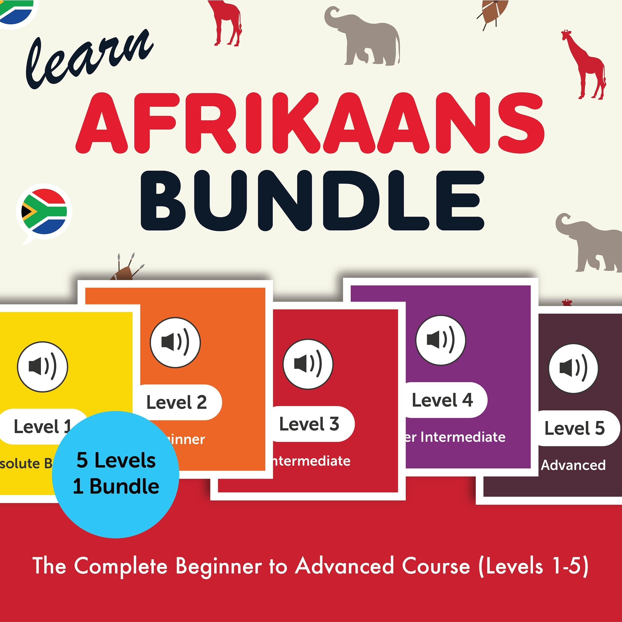 Learn Afrikaans Bundle - The Complete Beginner to Advanced Course (Levels 1-5)