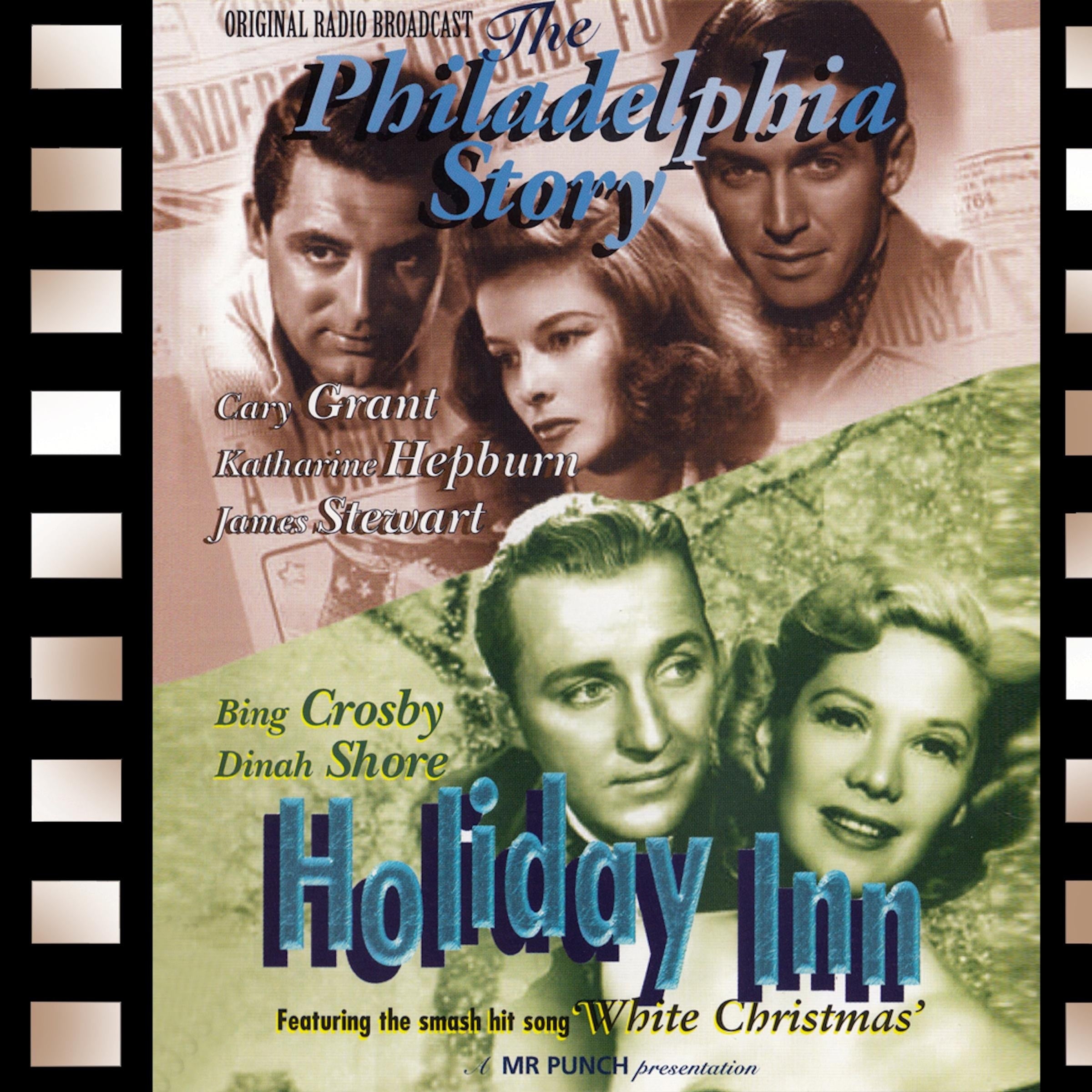 The Philadelphia Story & Holiday Inn