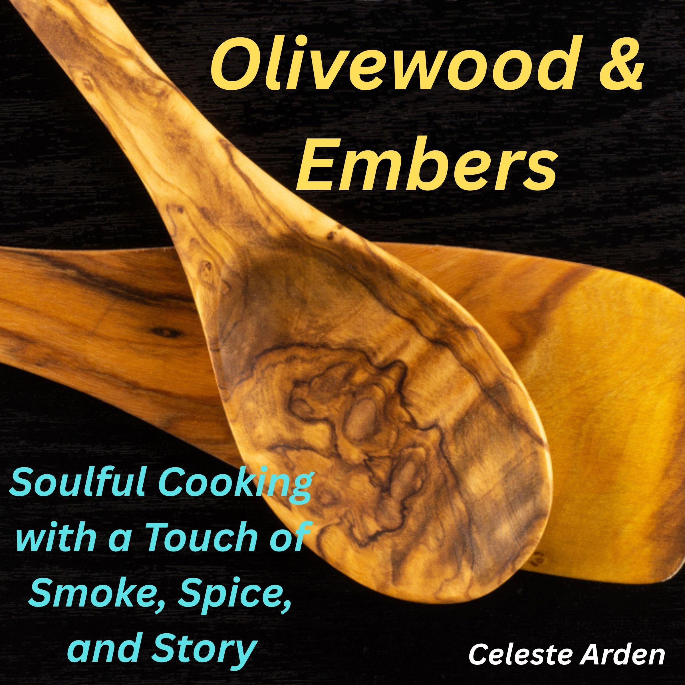 Olivewood & Embers
