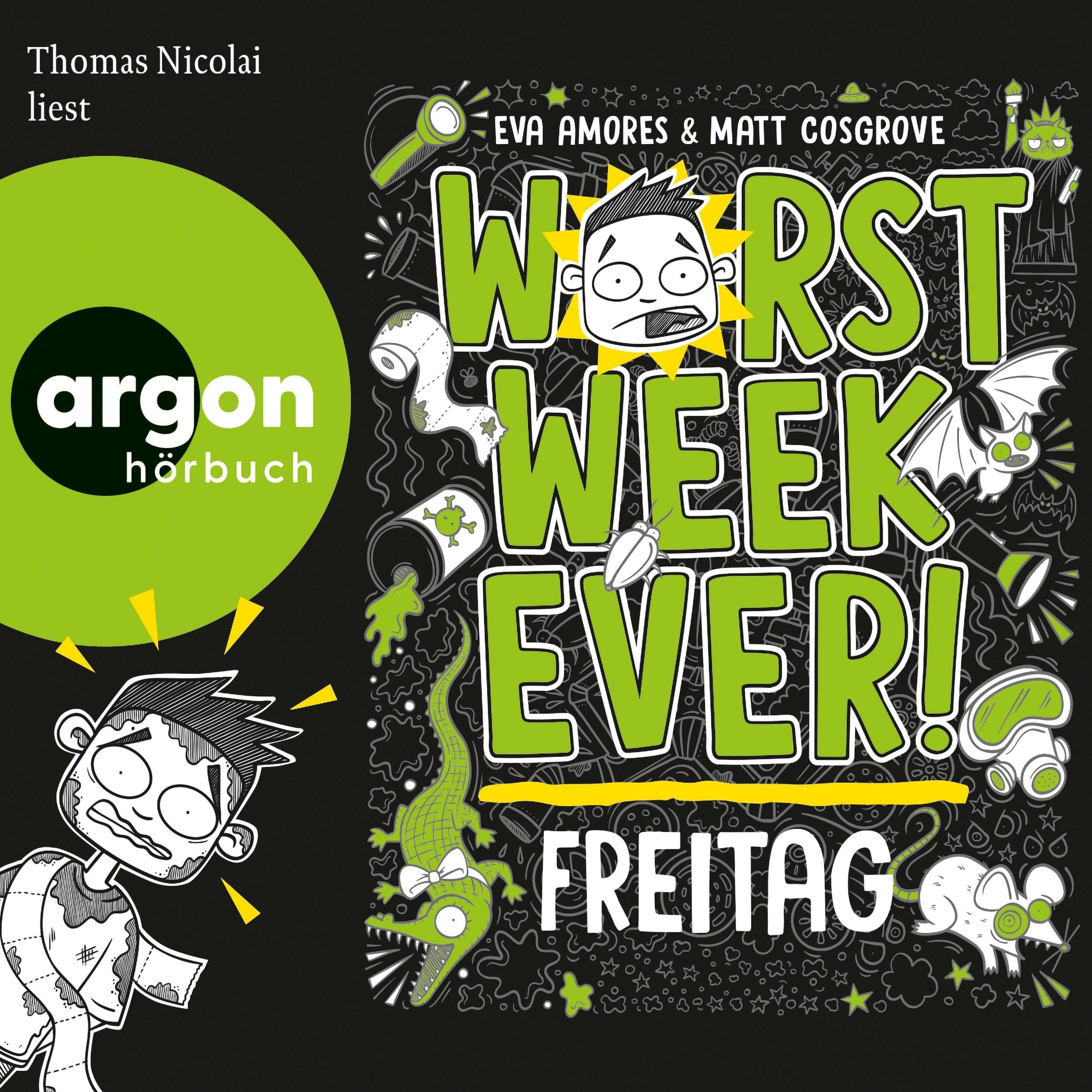Worst Week Ever - Freitag - Worst Week Ever, Band 5 (Ungekürzte Lesung)