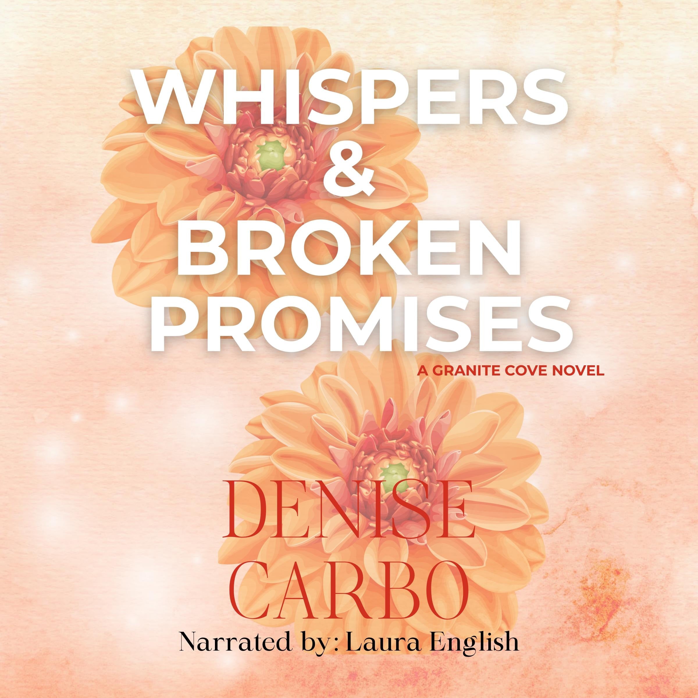 Whispers & Broken Promises