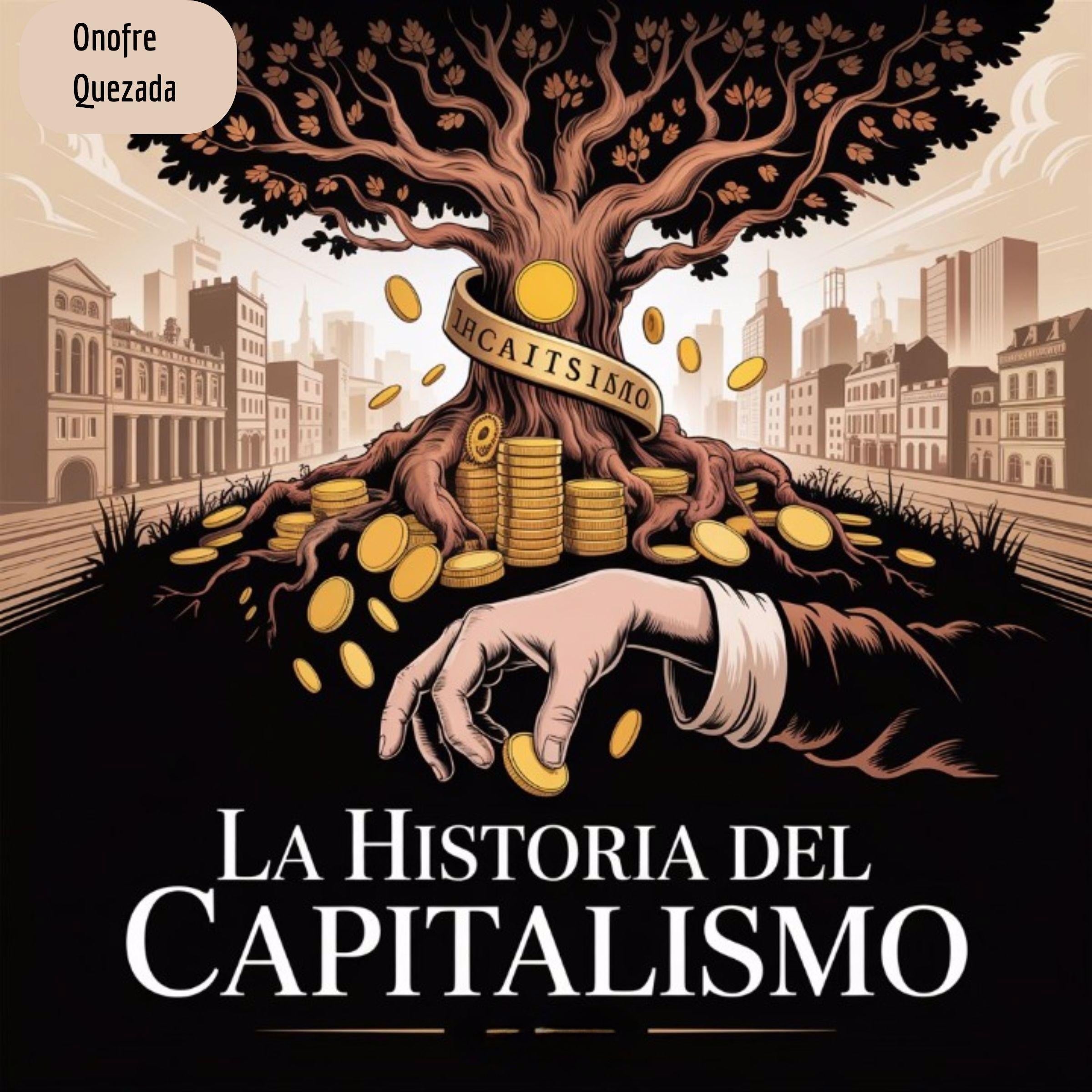 La Historia del Capitalismo