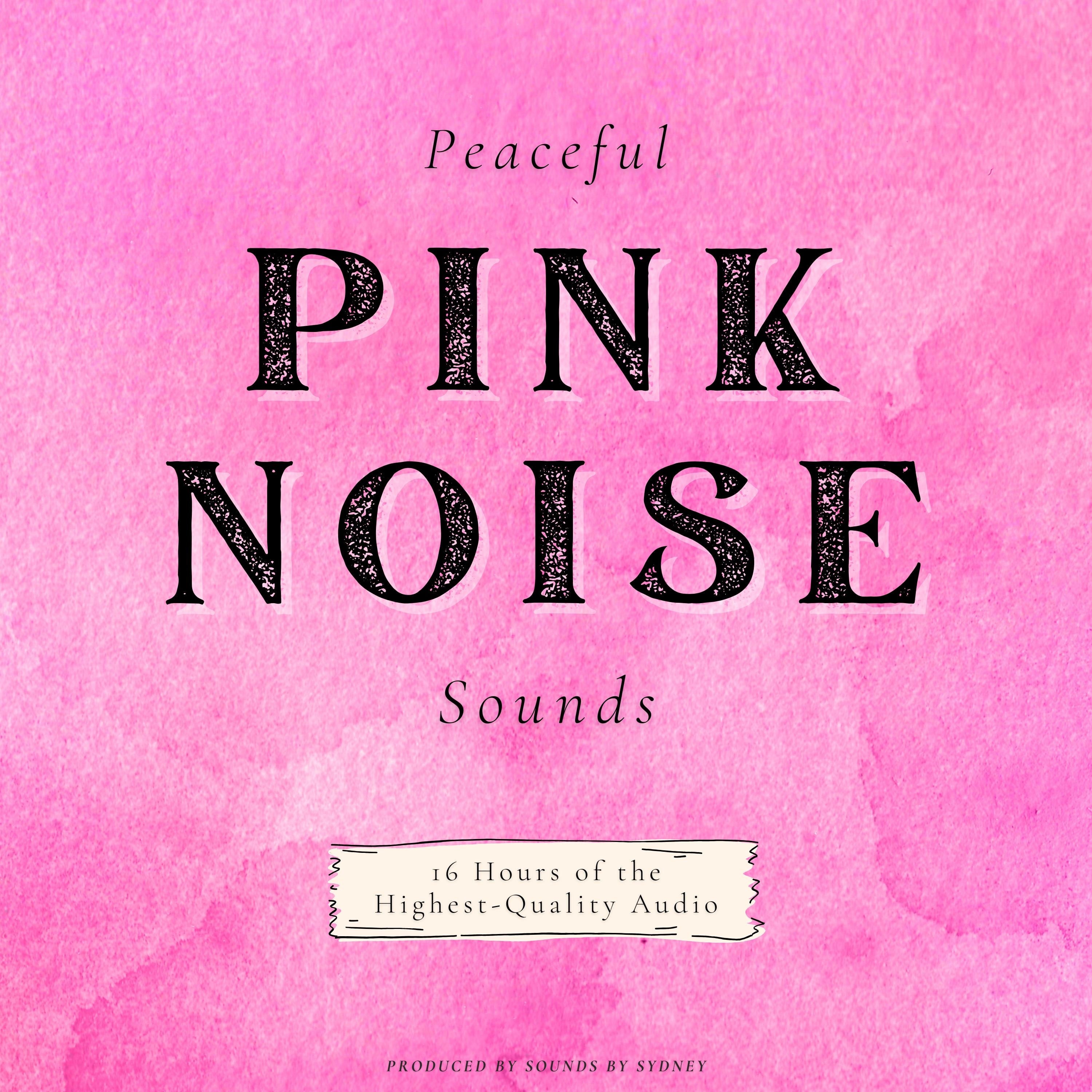 Peaceful Pink Noise Sounds