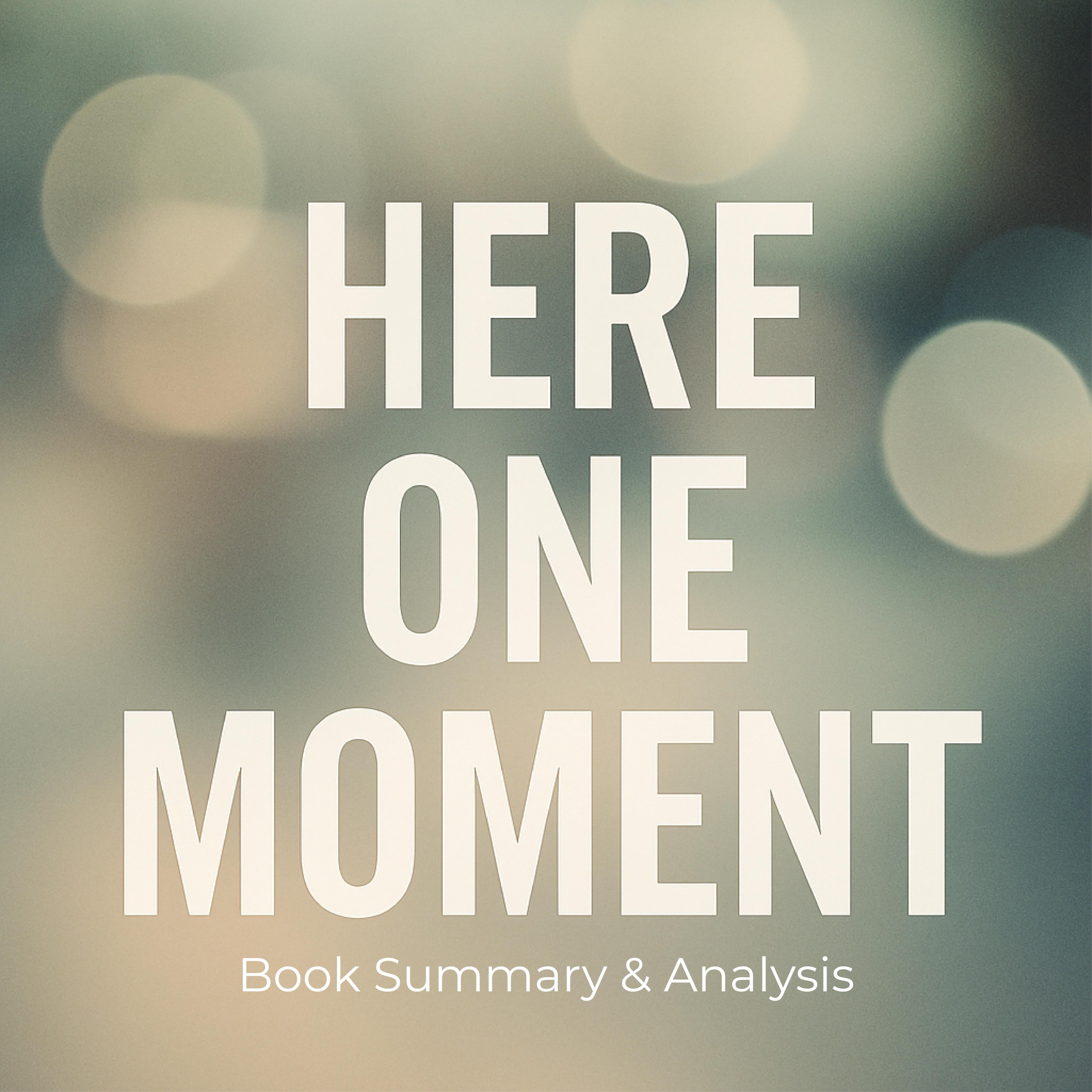 Book summary & analysis of Here One Moment by Liane Moriarty