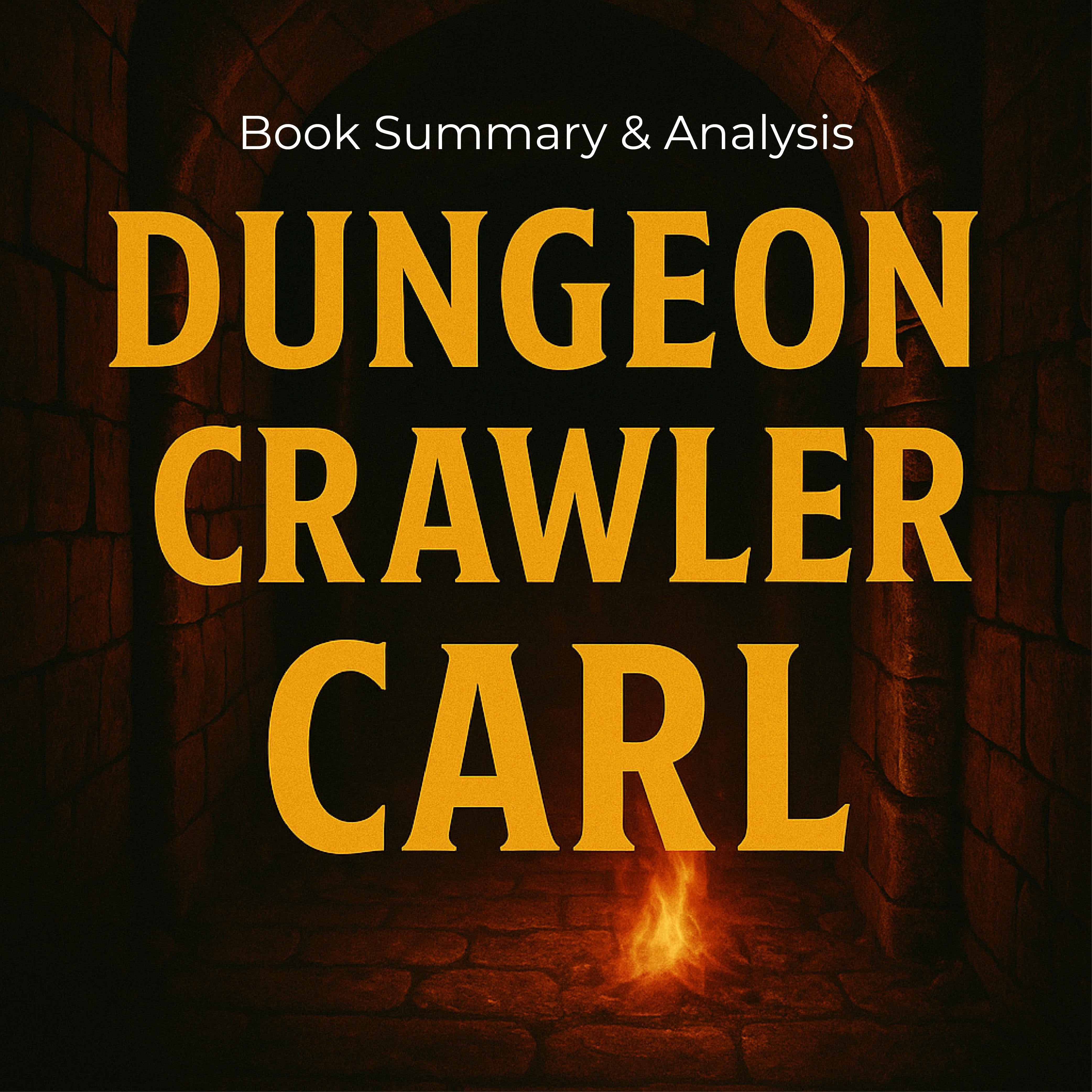 Book summary & analysis of Dungeon Crawler Carl by Matt Dinniman
